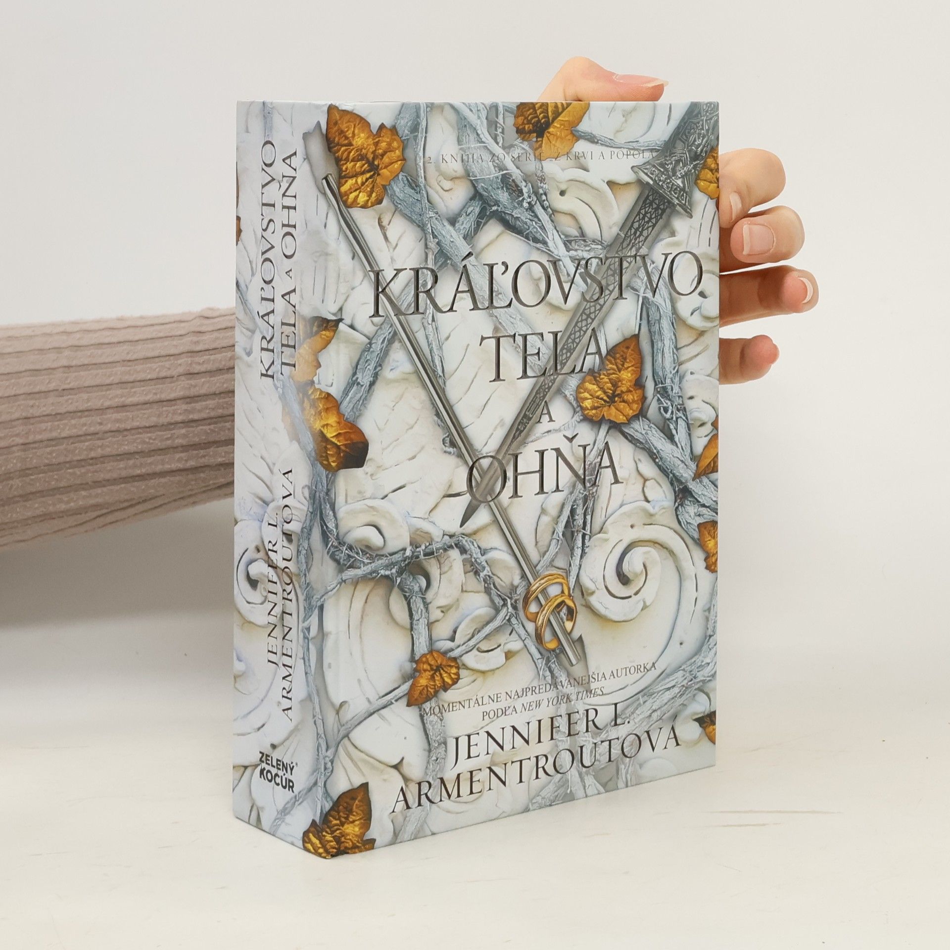 Jennifer L. Armentrout Král'ovstvo tela a ohňa