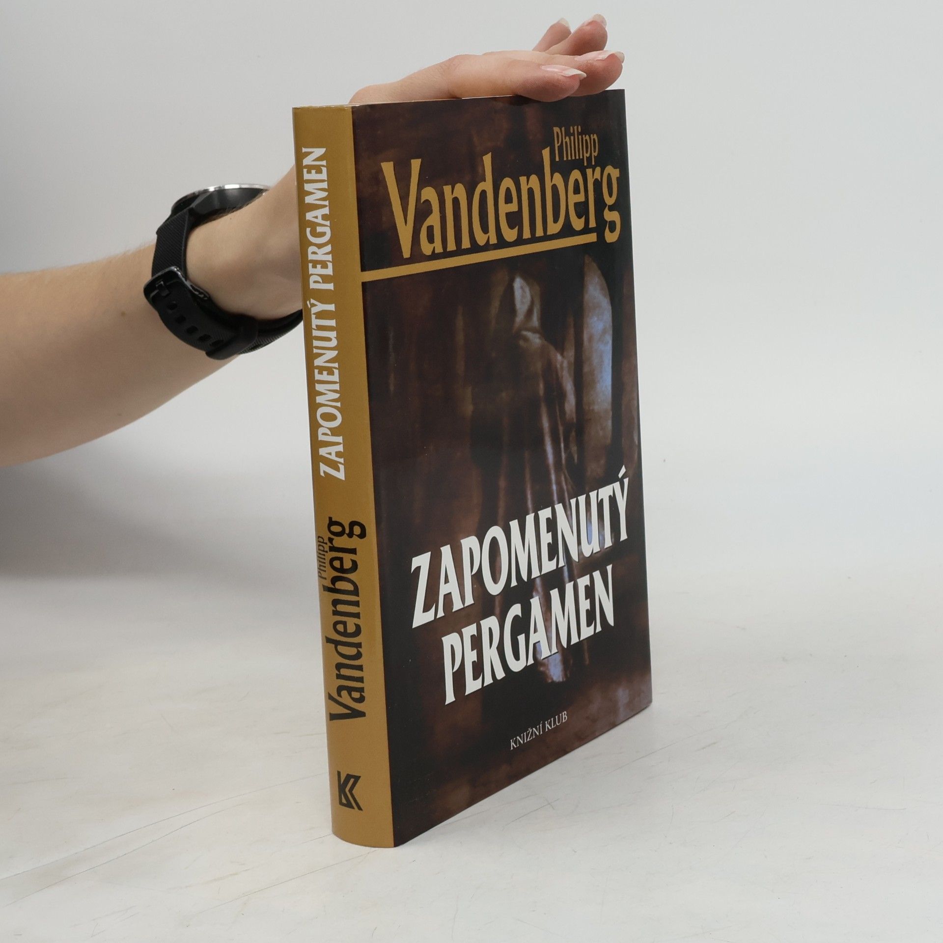 Philipp Vandenberg Zapomenutý pergamen