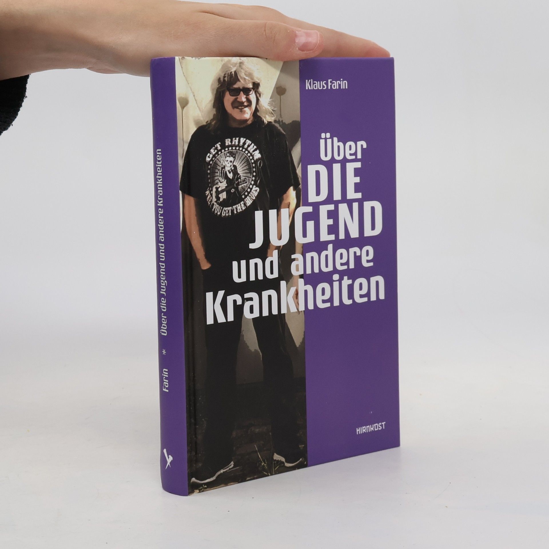 Klaus Farin Über die Jugend und andere Krankheiten