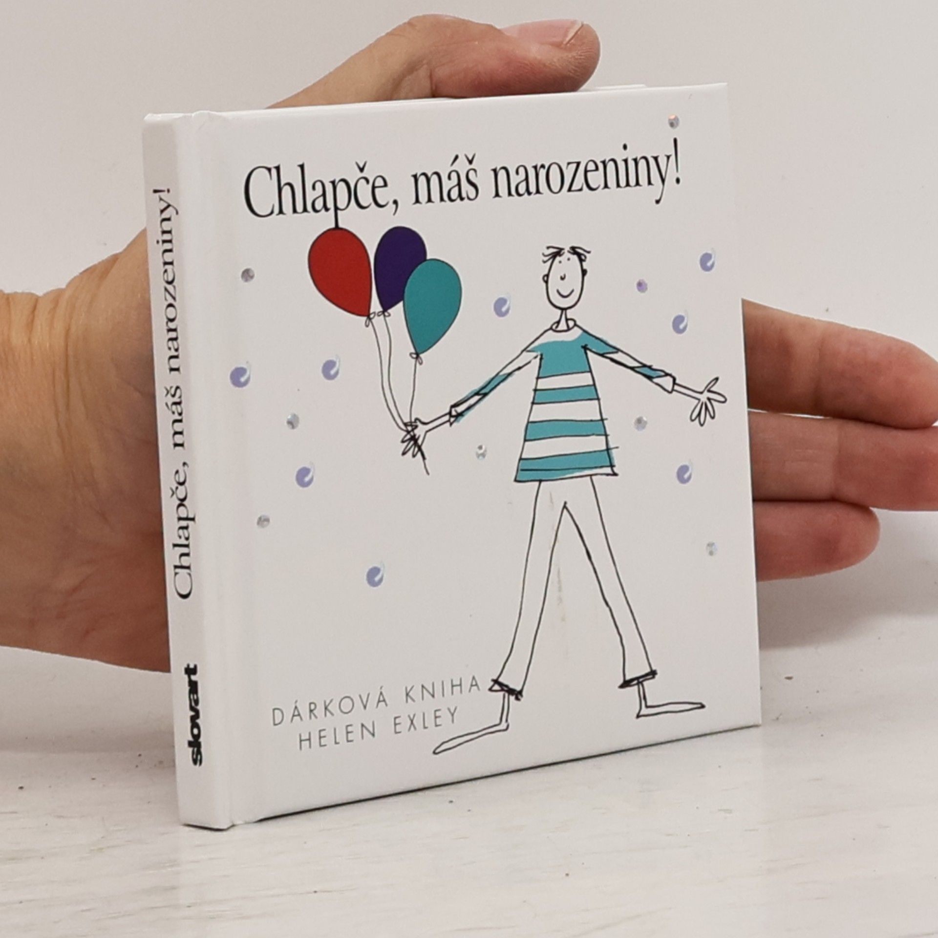 Helen Exley Chlapče, máš narozeniny!
