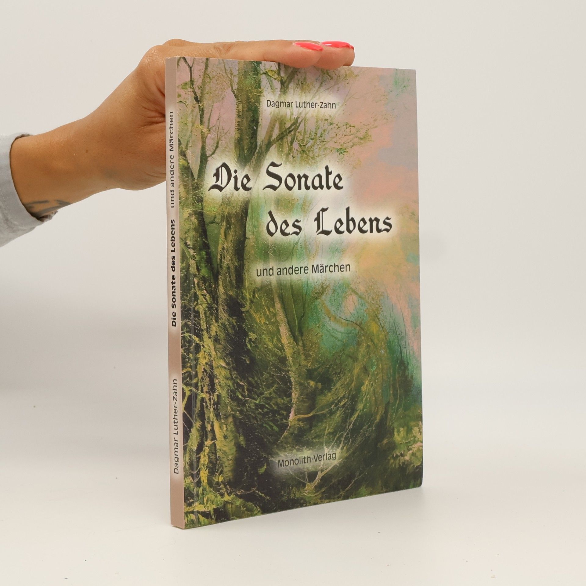 Die Sonate des Lebens: Und andere Märchen