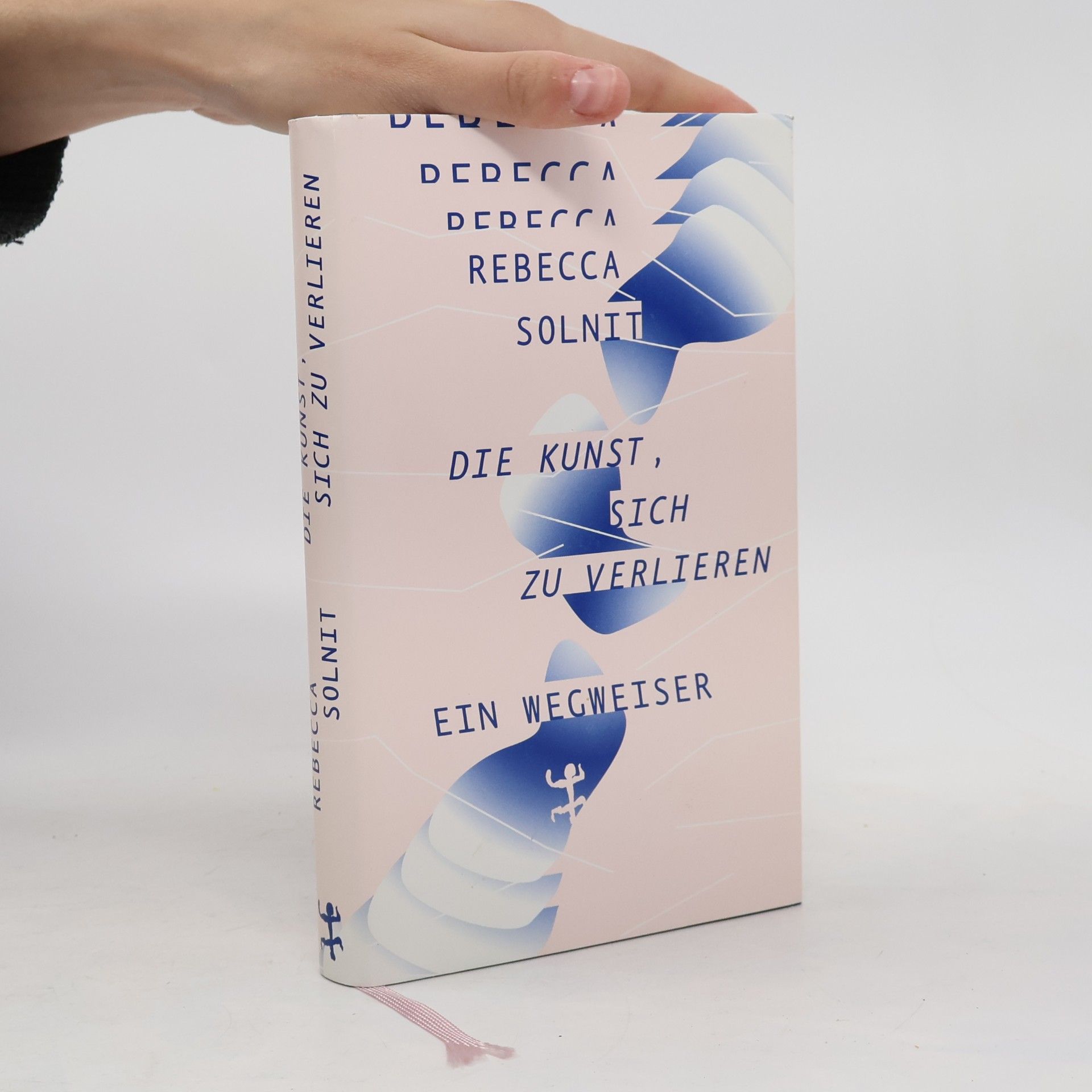 Rebecca Solnit Die Kunst, sich zu verlieren