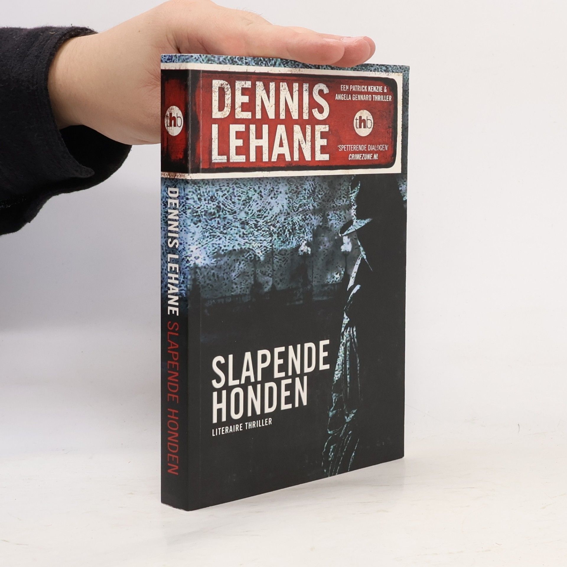 Dennis Lehane Slapende honden - Druk 1