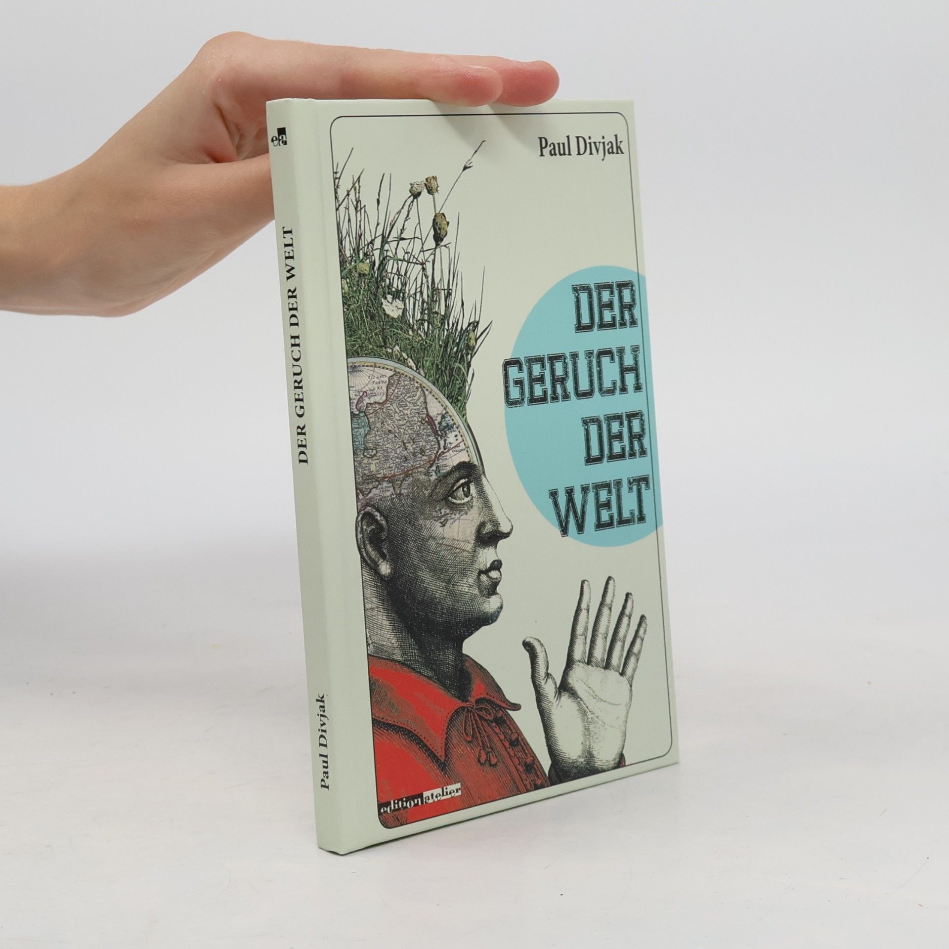 Paul Divjak Der Geruch der Welt