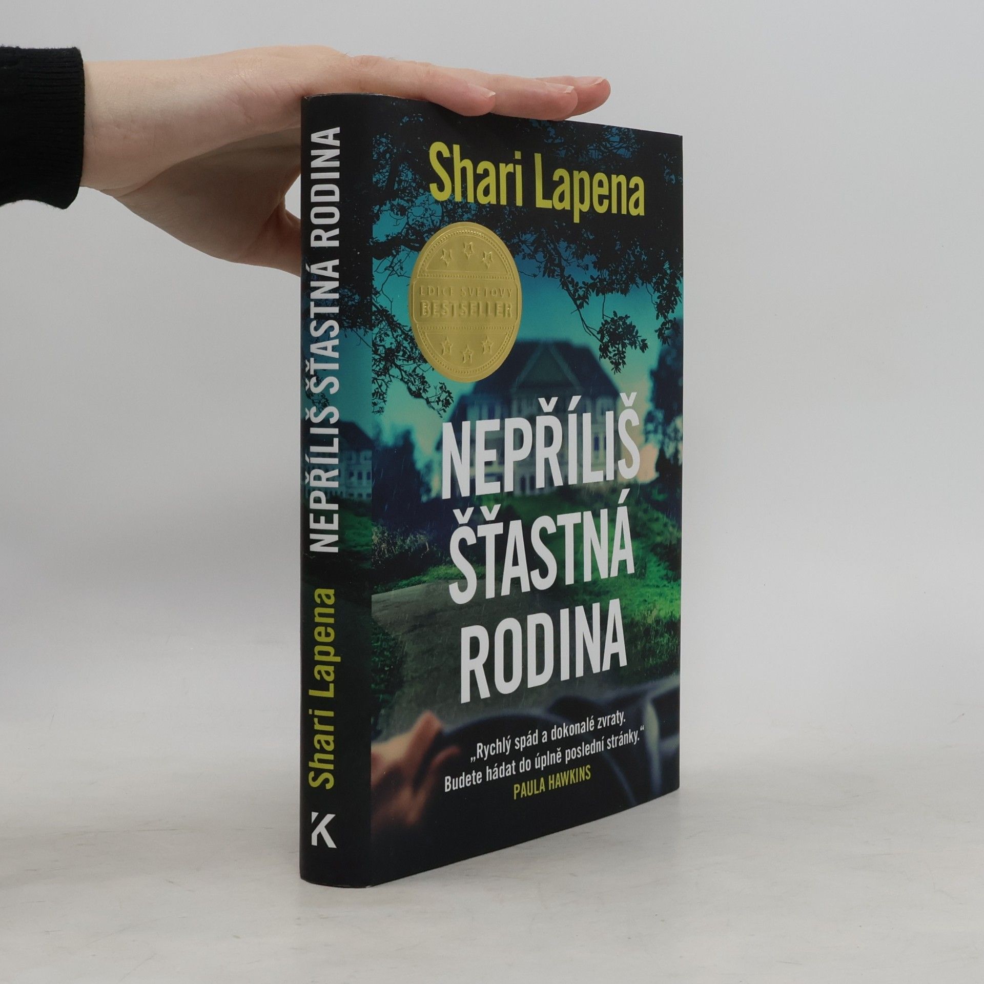 Shari Lapenová Nepříliš šťastná rodina