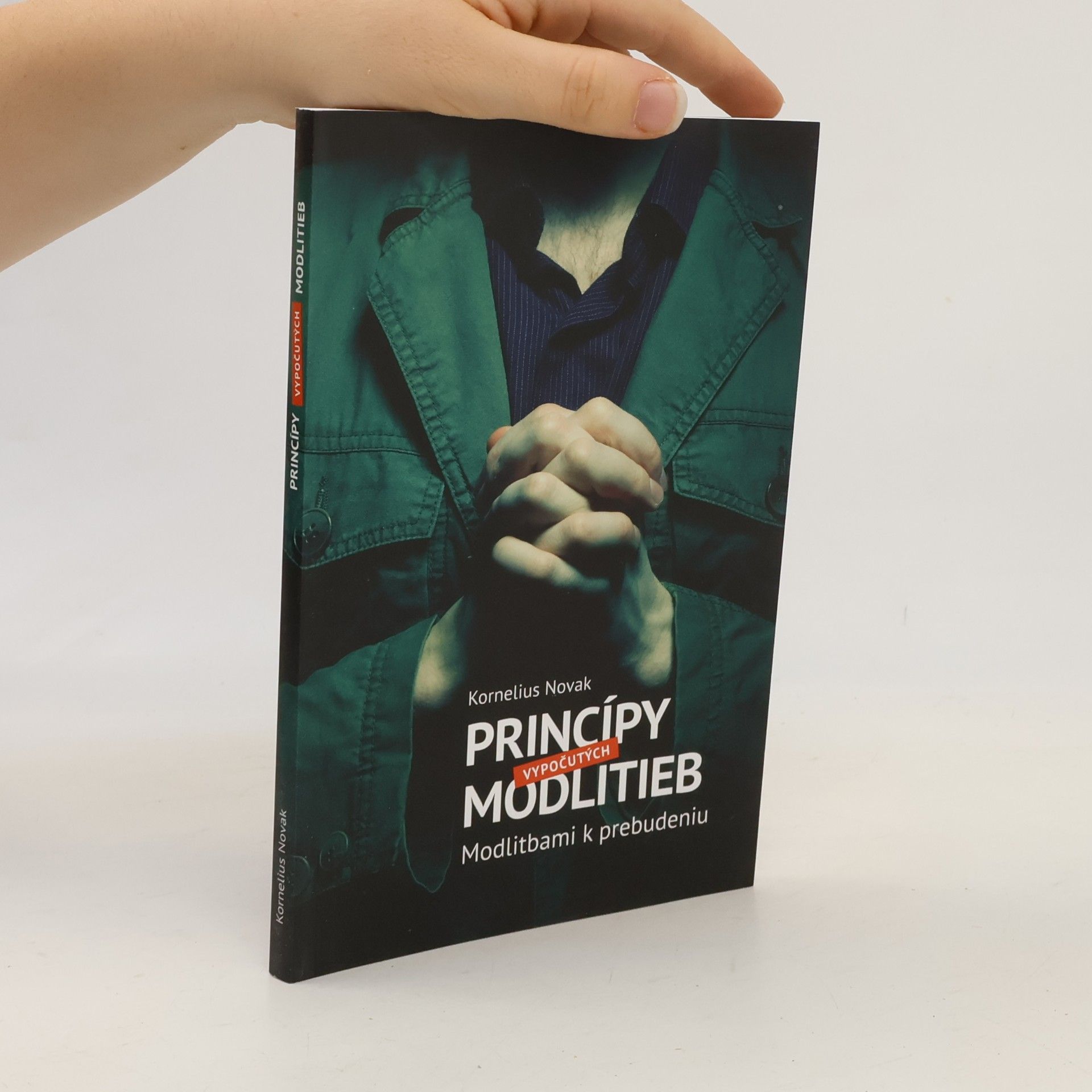 Kornelius Novak Princípy vypočutých modlitieb