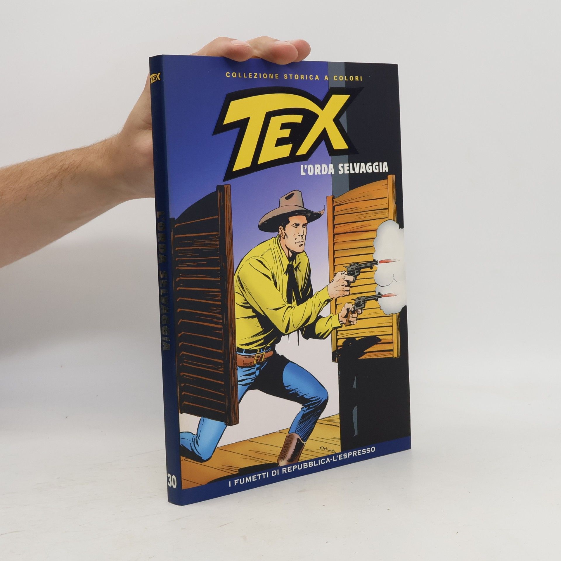 Various authors Tex 30. L'Orda Selvaggia