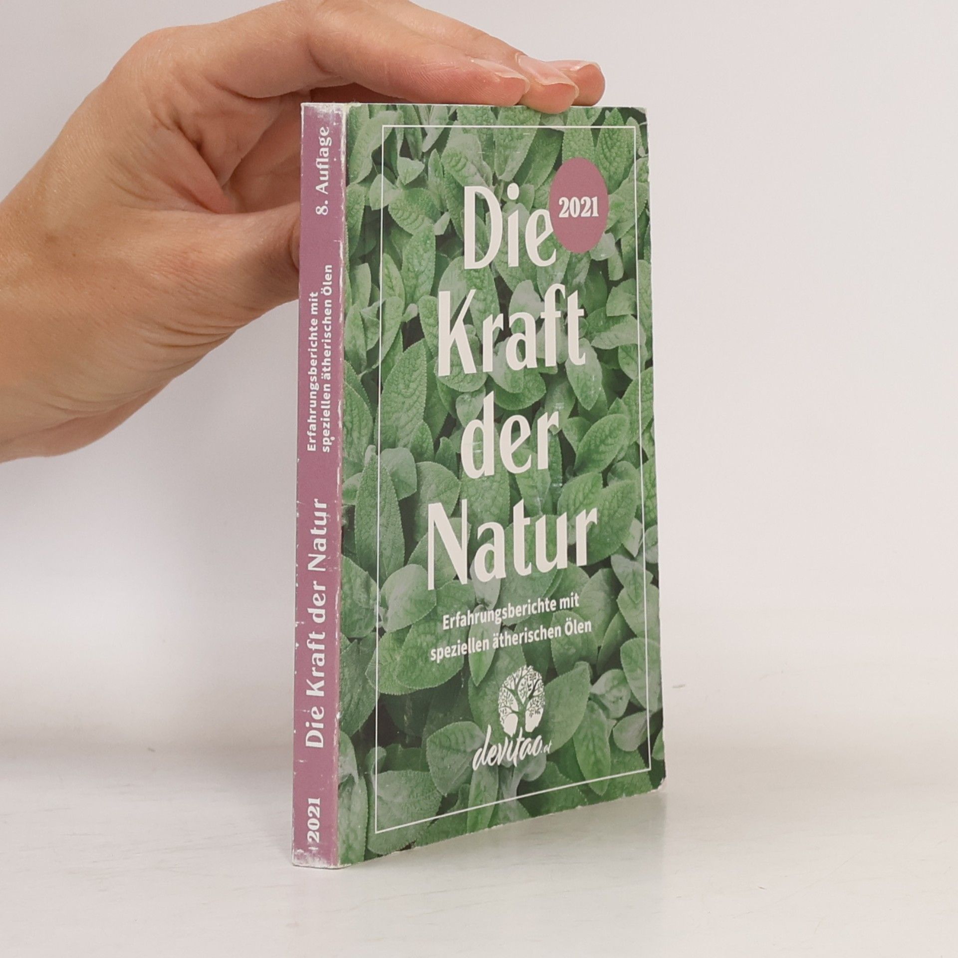 Autorenkollektiv Die Kraft der Natur