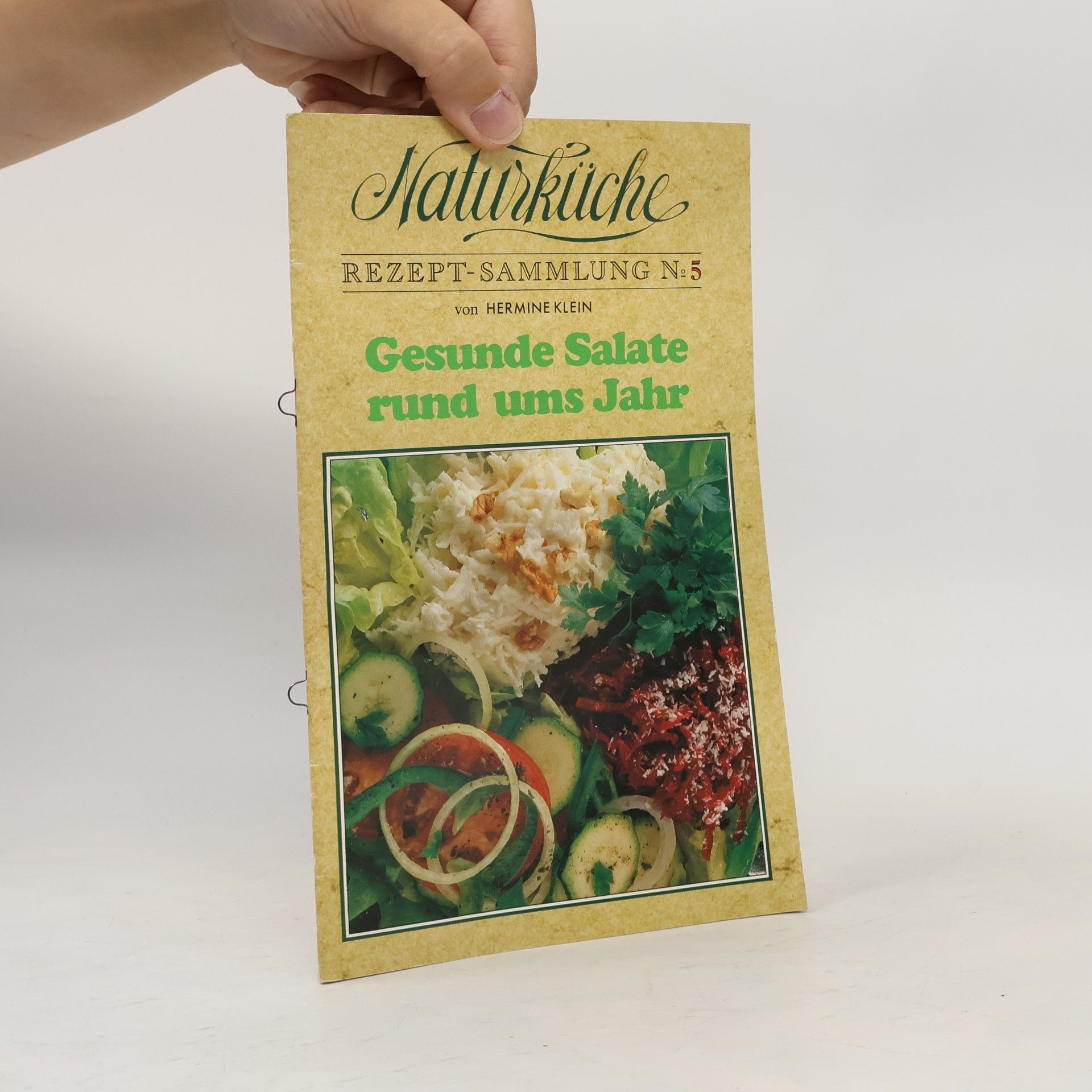 Hermine Klein Naturküche Rezept-Sammlung No. 5