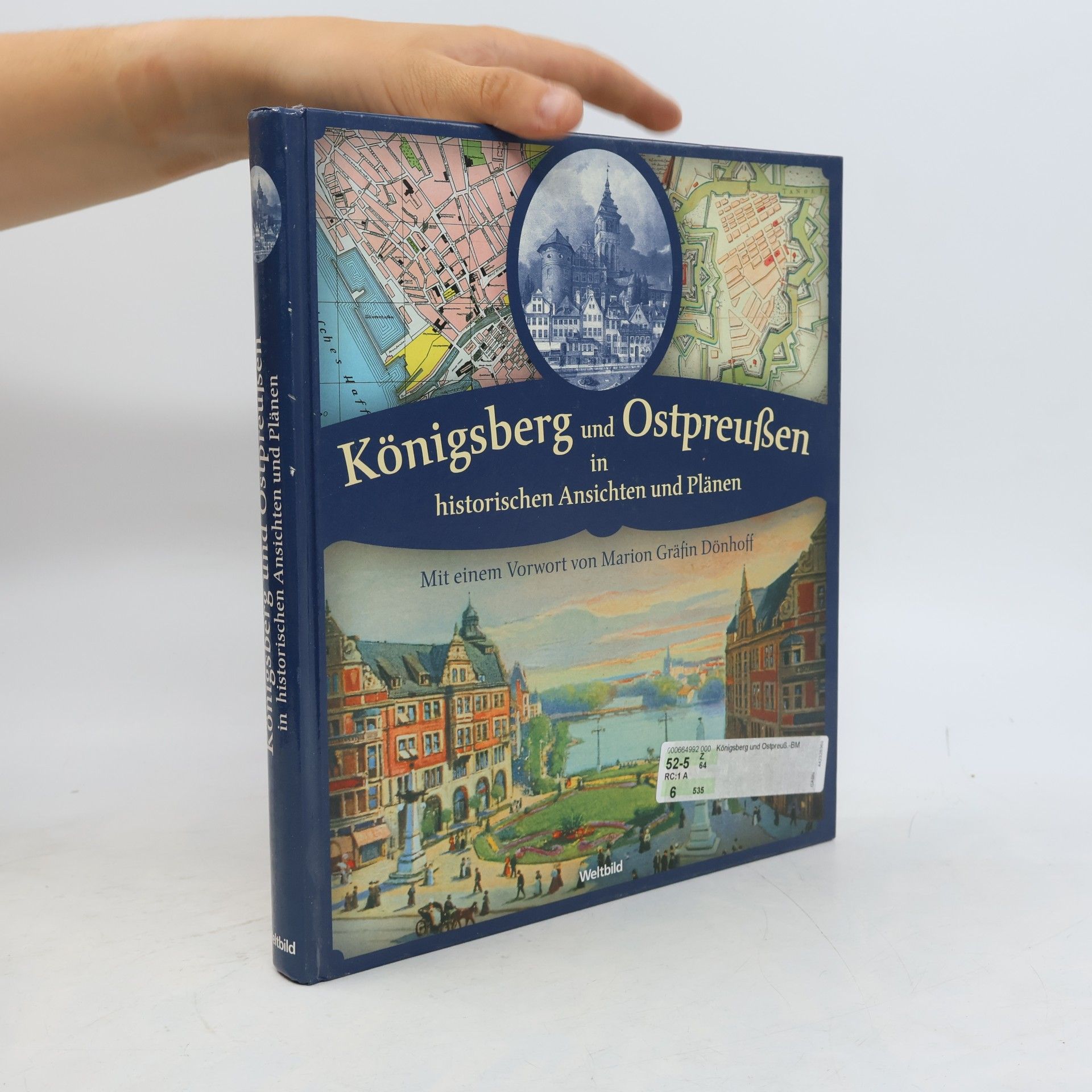 Marion Gräfin Dönhoff Königsberg und Ostpreußen in historischen Ansichten und Plänen
