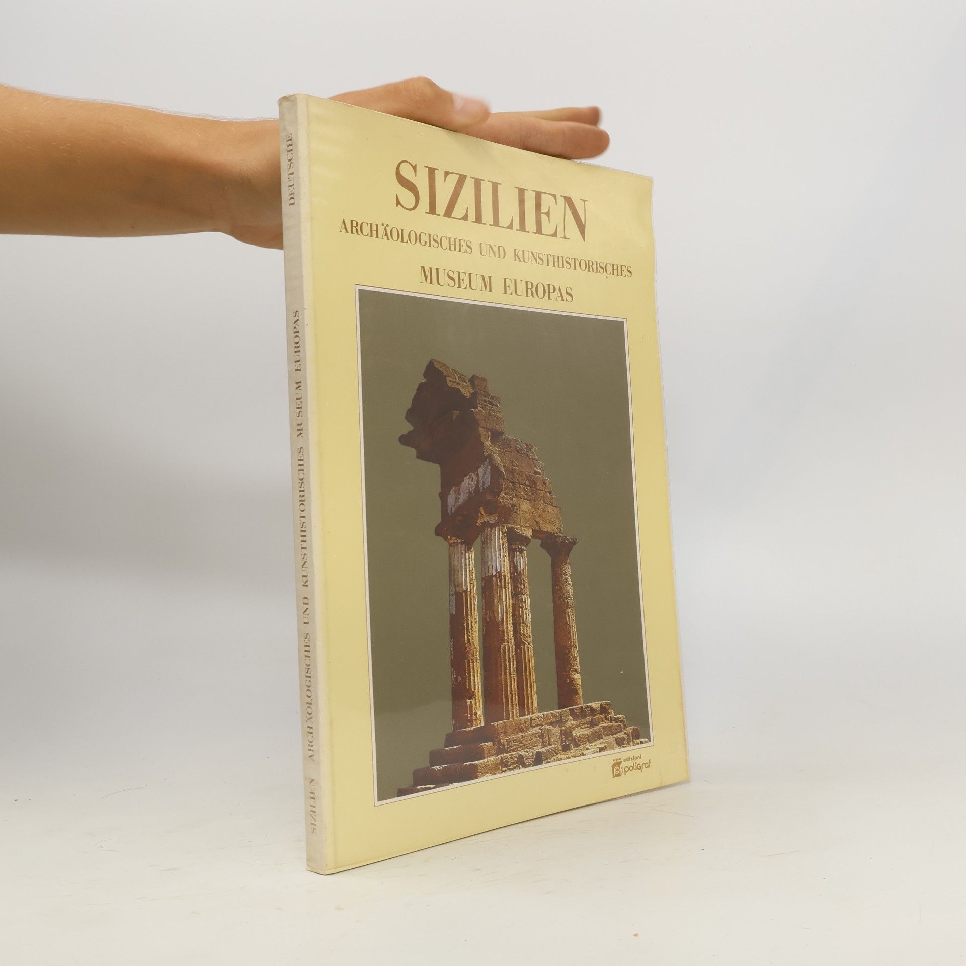 Autorenkollektiv Sizilien: Archäologisches und Kunsthistorisches Museum Europas