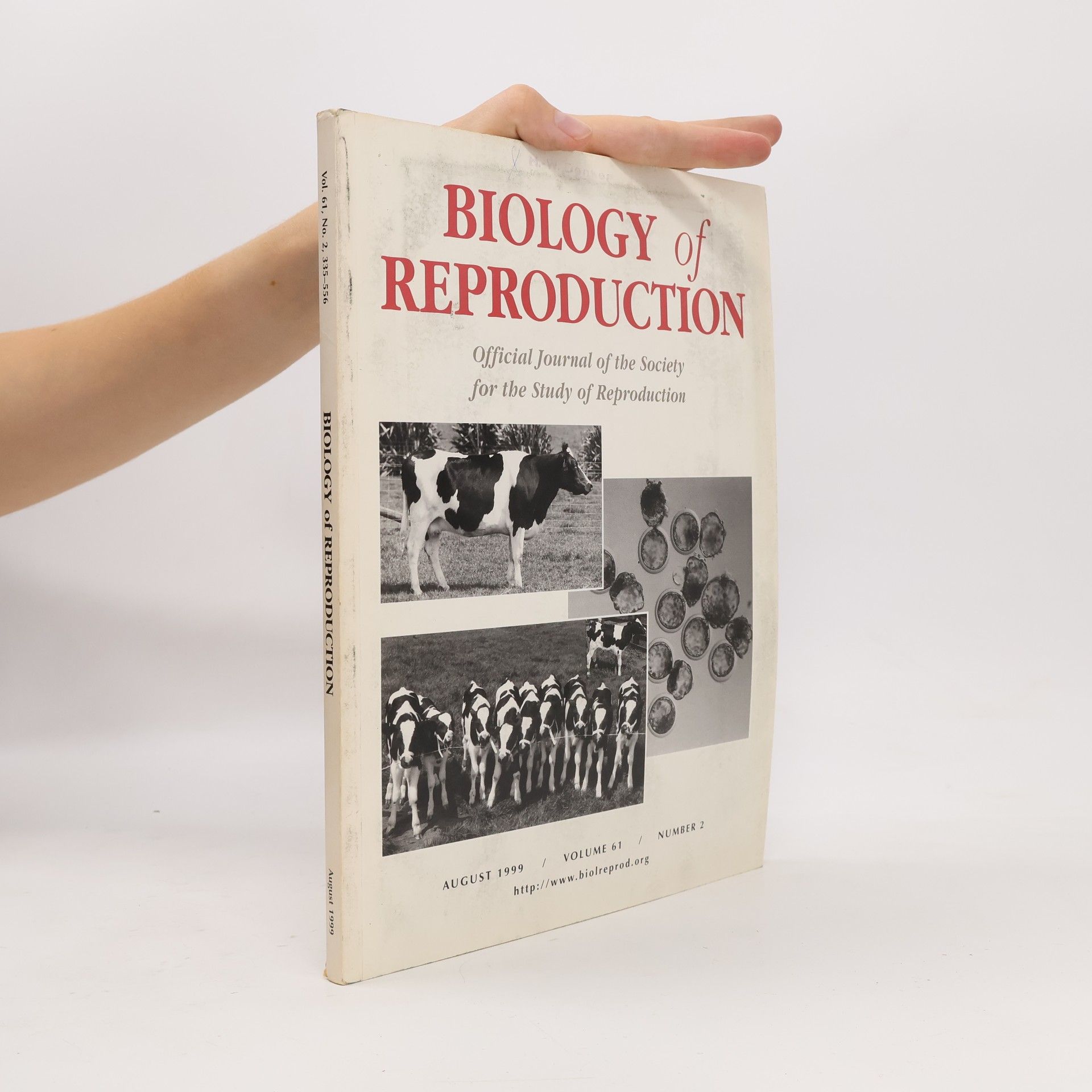 Various authors Biology of Reproduction 8/1999. Volume 61. Number 1