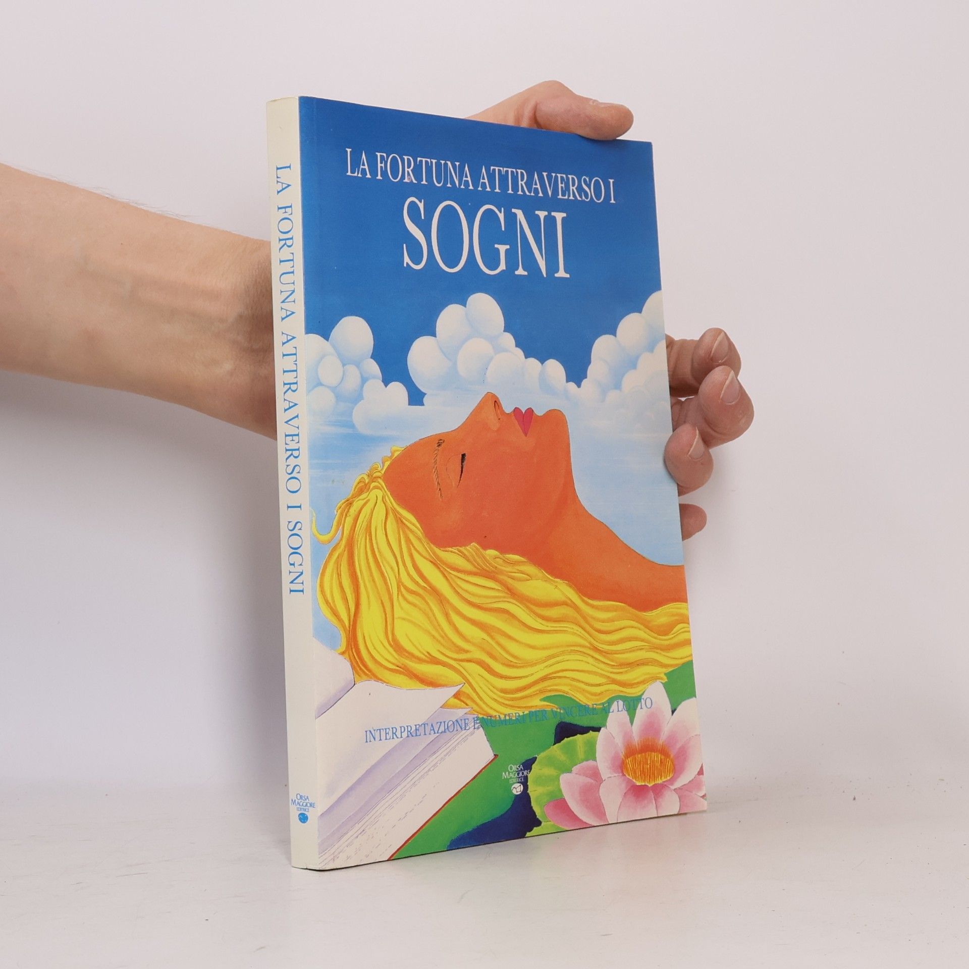 Various authors La fortuna attraverso i sogni