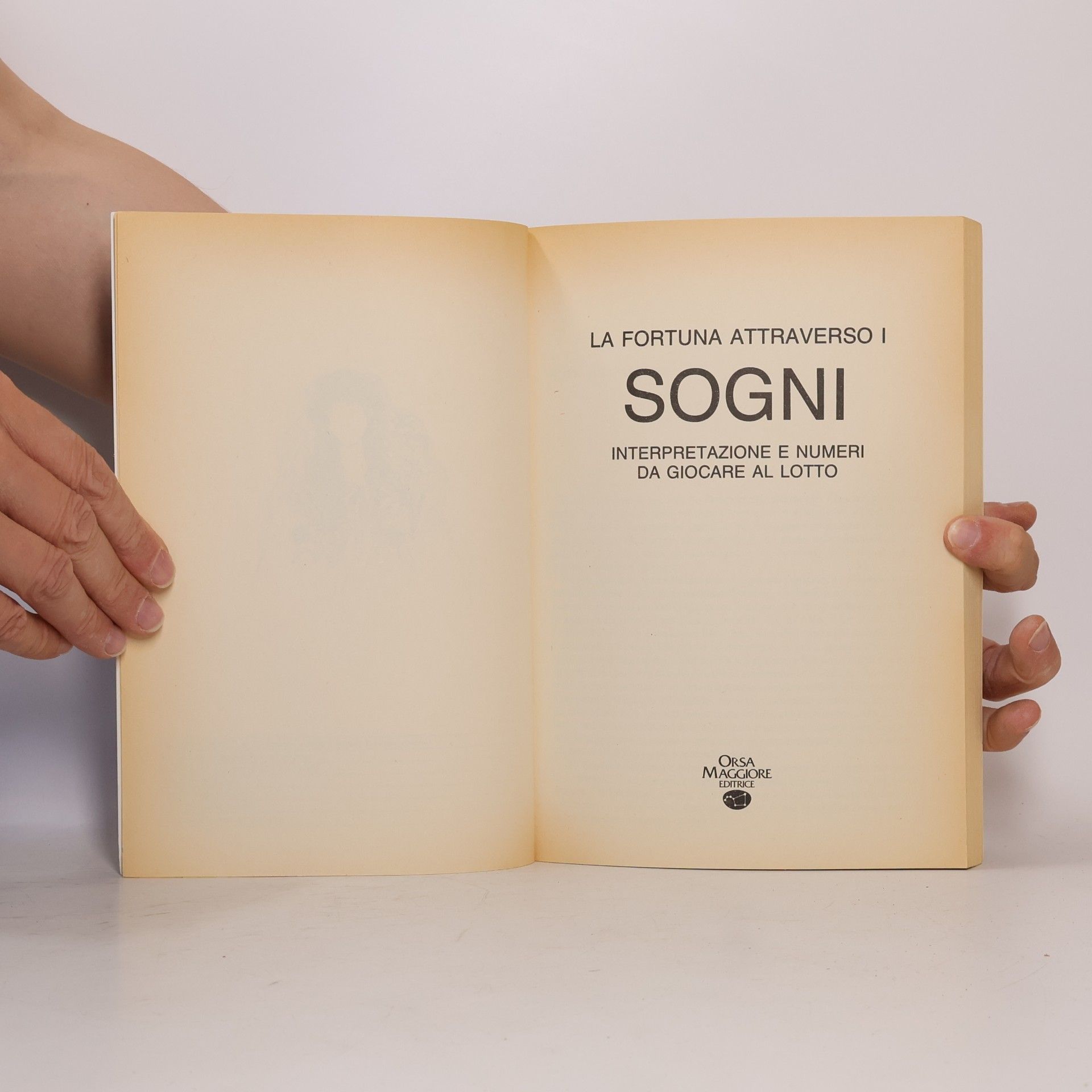 Various authors La fortuna attraverso i sogni