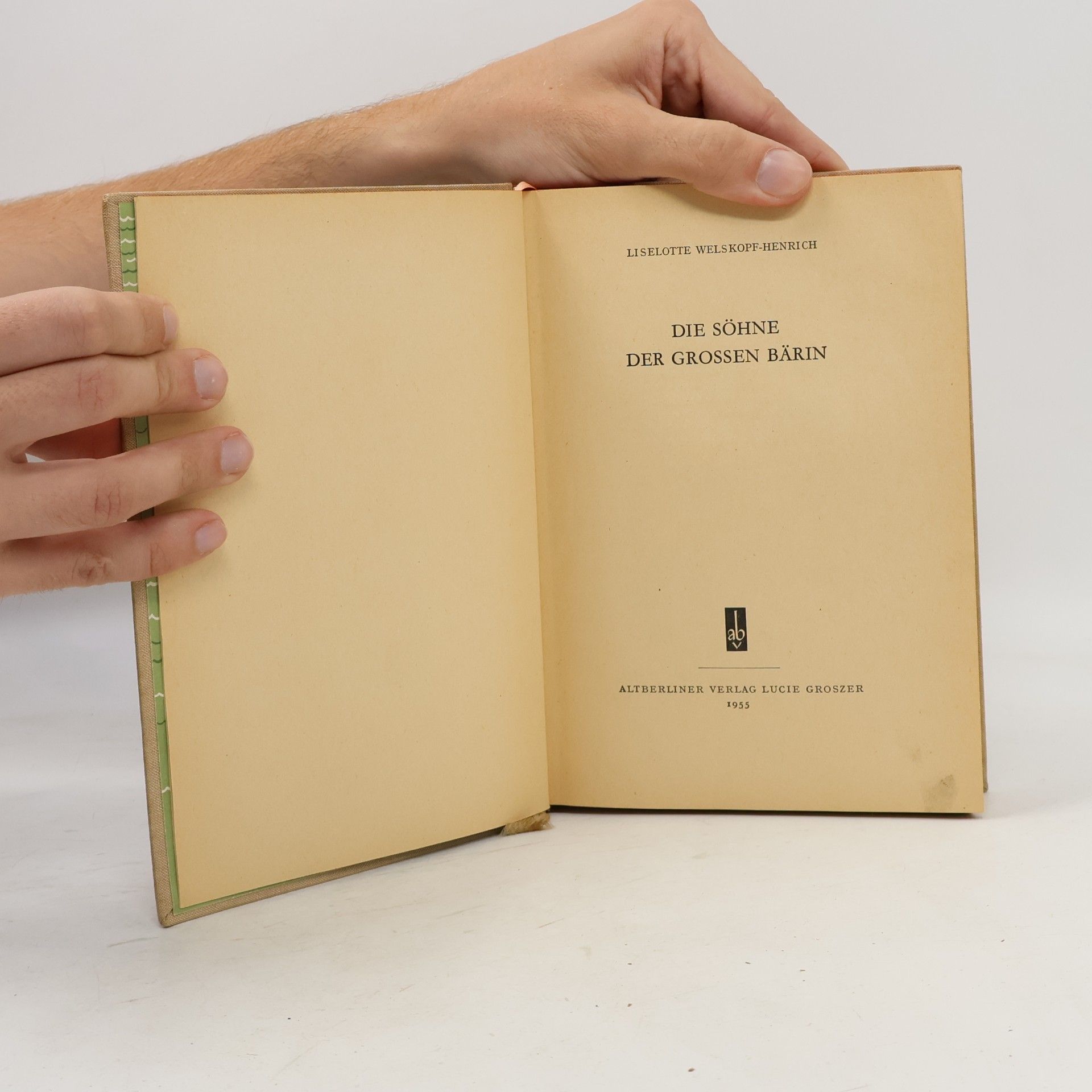 Liselotte Welskopf-Henrich Die Söhne der grossen Bärin