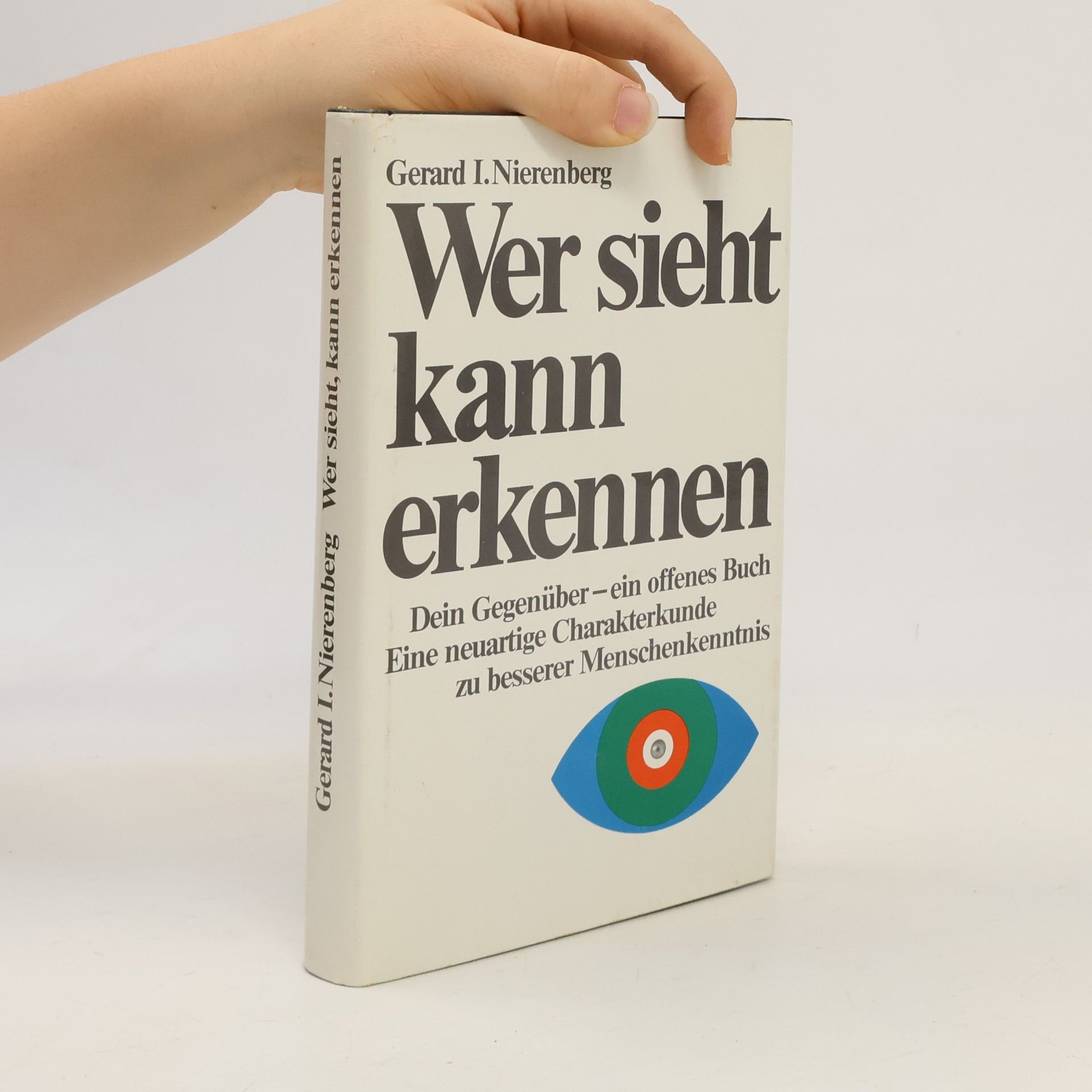 Gerard I. Nierenberg Wer sieht kann erkennen