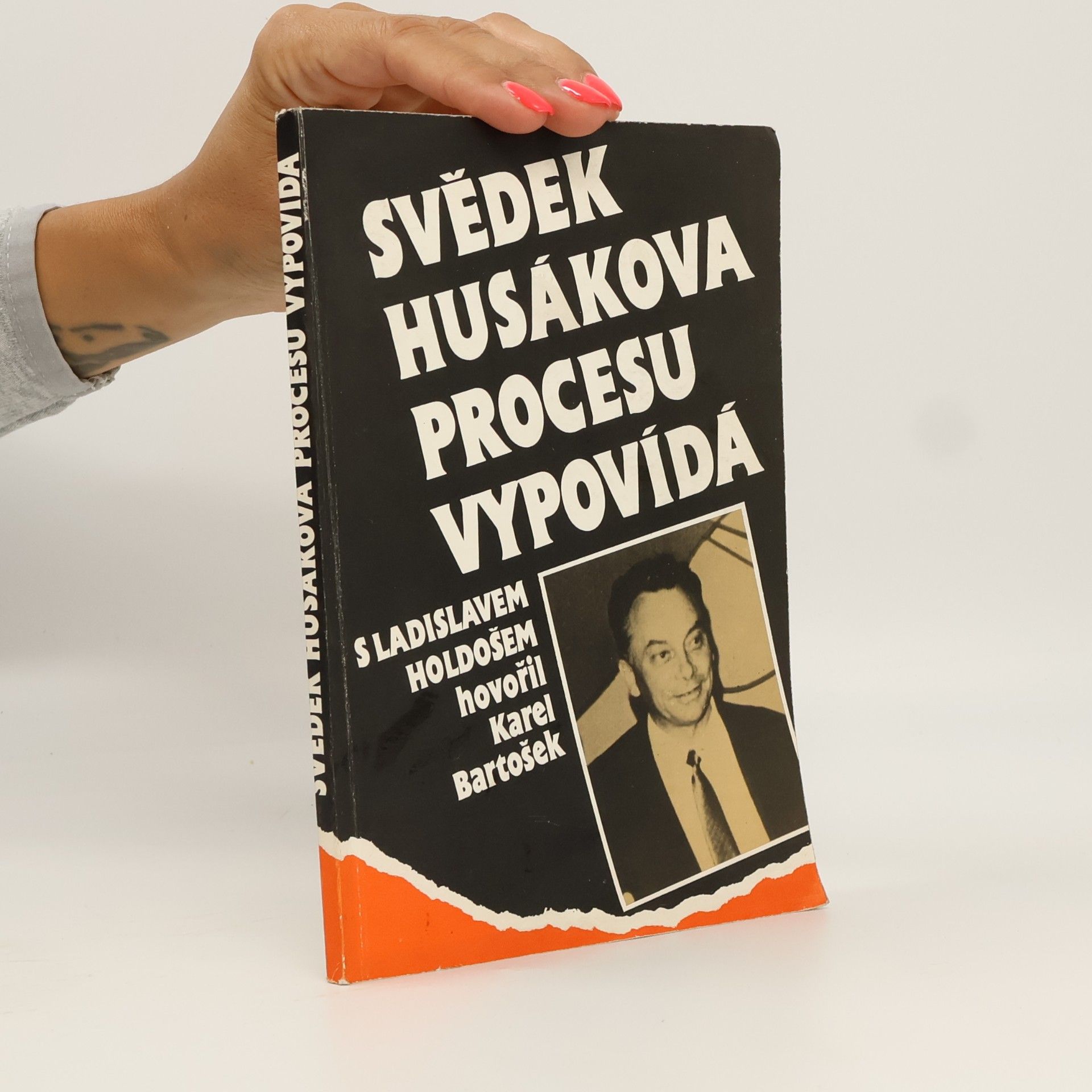 Ladislav Holdoš Svědek Husákova procesu vypovídá