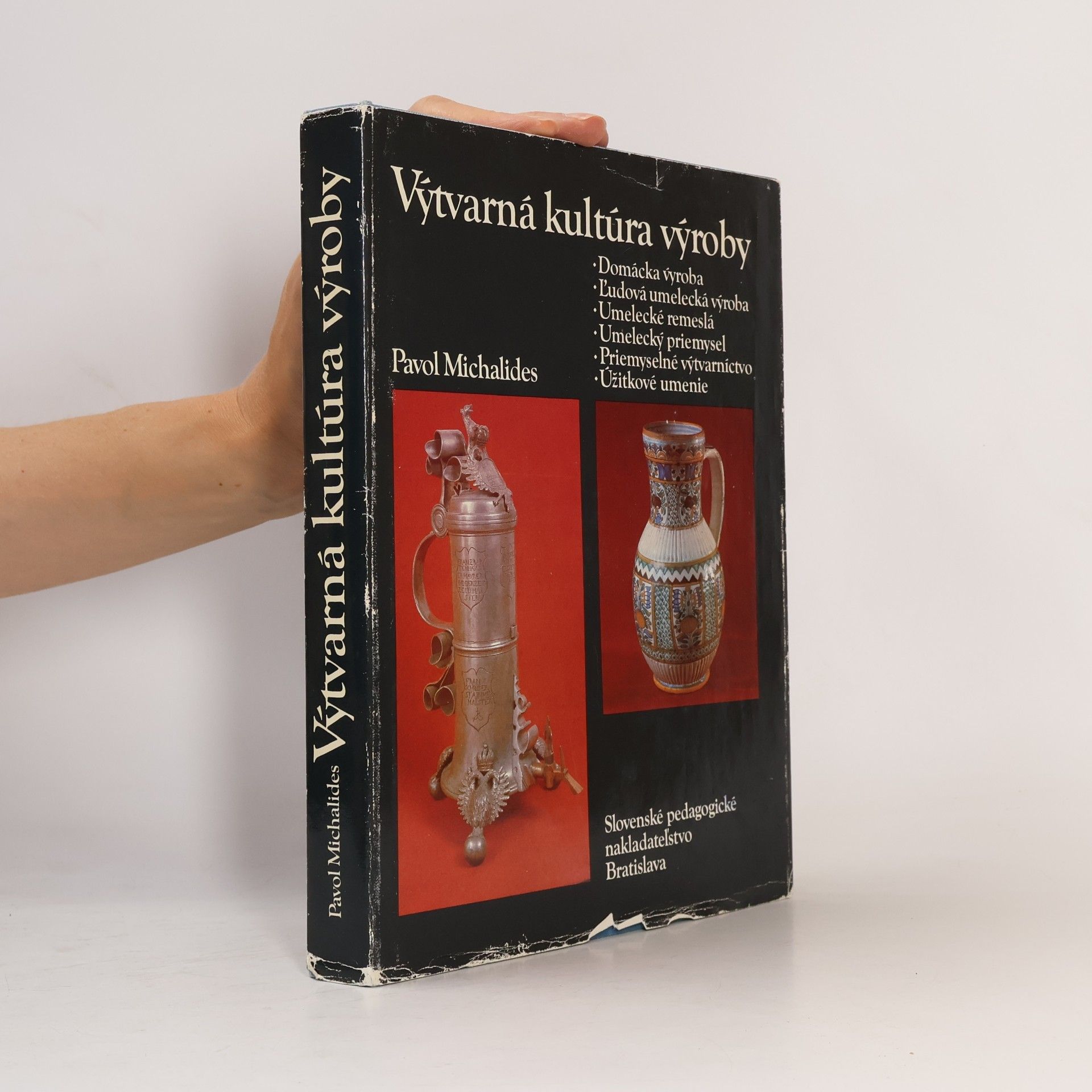 Pavol Michalides Výtvarná kultúra výroby