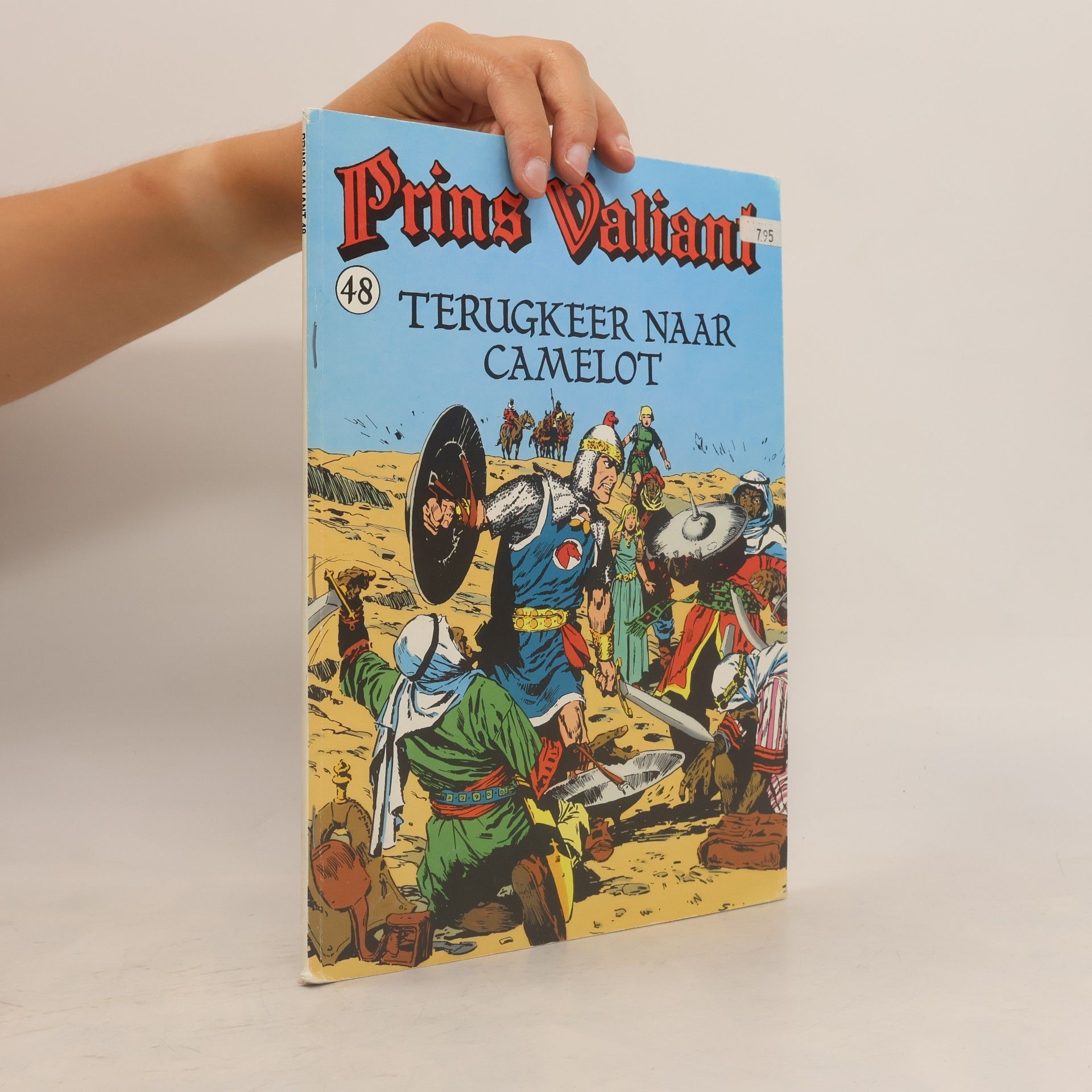 Harold R Foster Prins Valiant - 48: Terugkeer naar Camelot