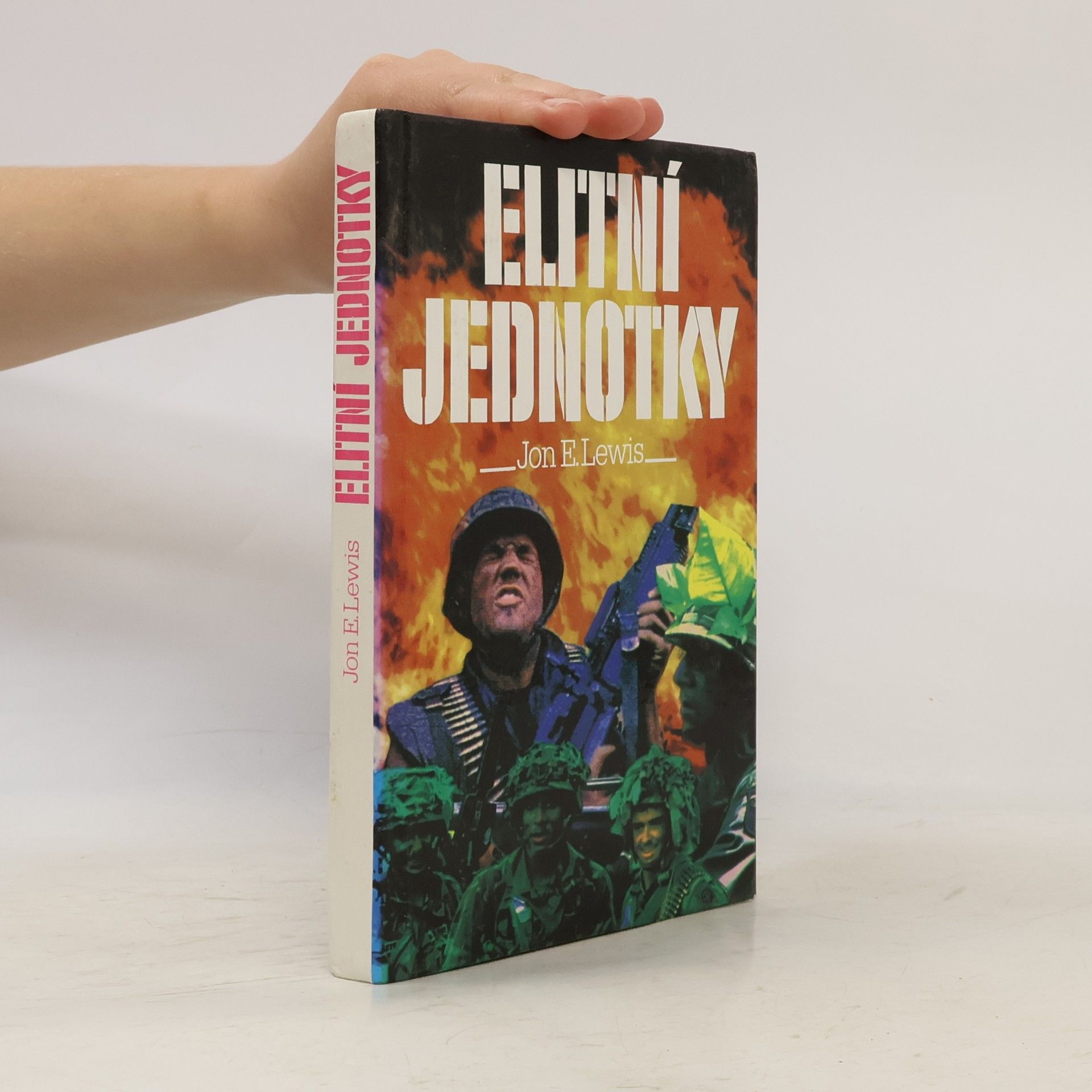 René J. Tesař Elitní jednotky : skutečné příběhy světových přepadových jednotek