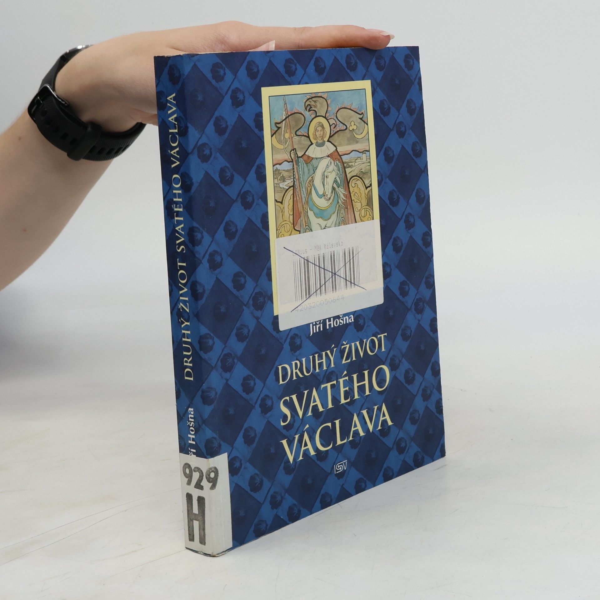 Jiří Hošna Druhý život svatého Václava