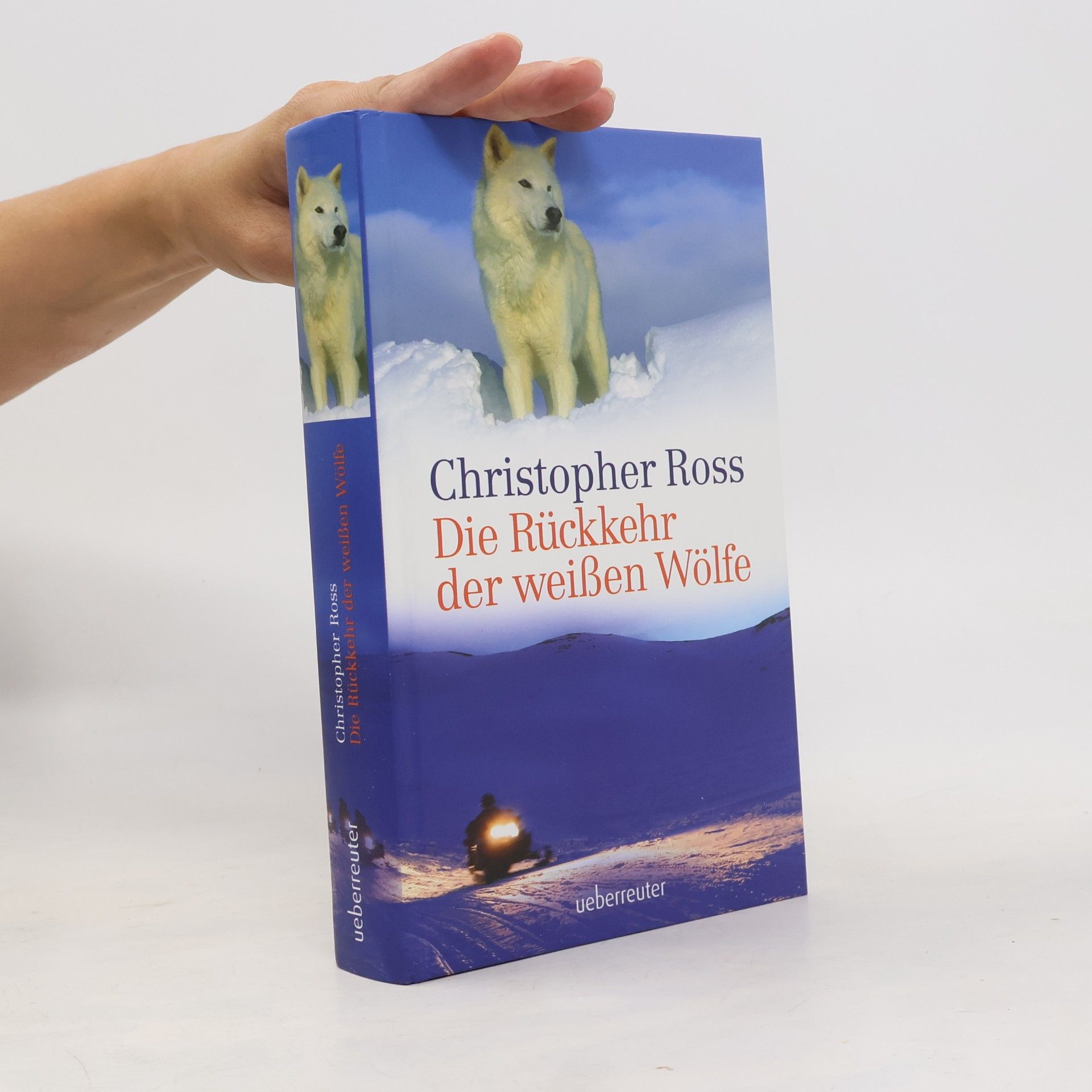 Die Rückkehr der weißen Wölfe