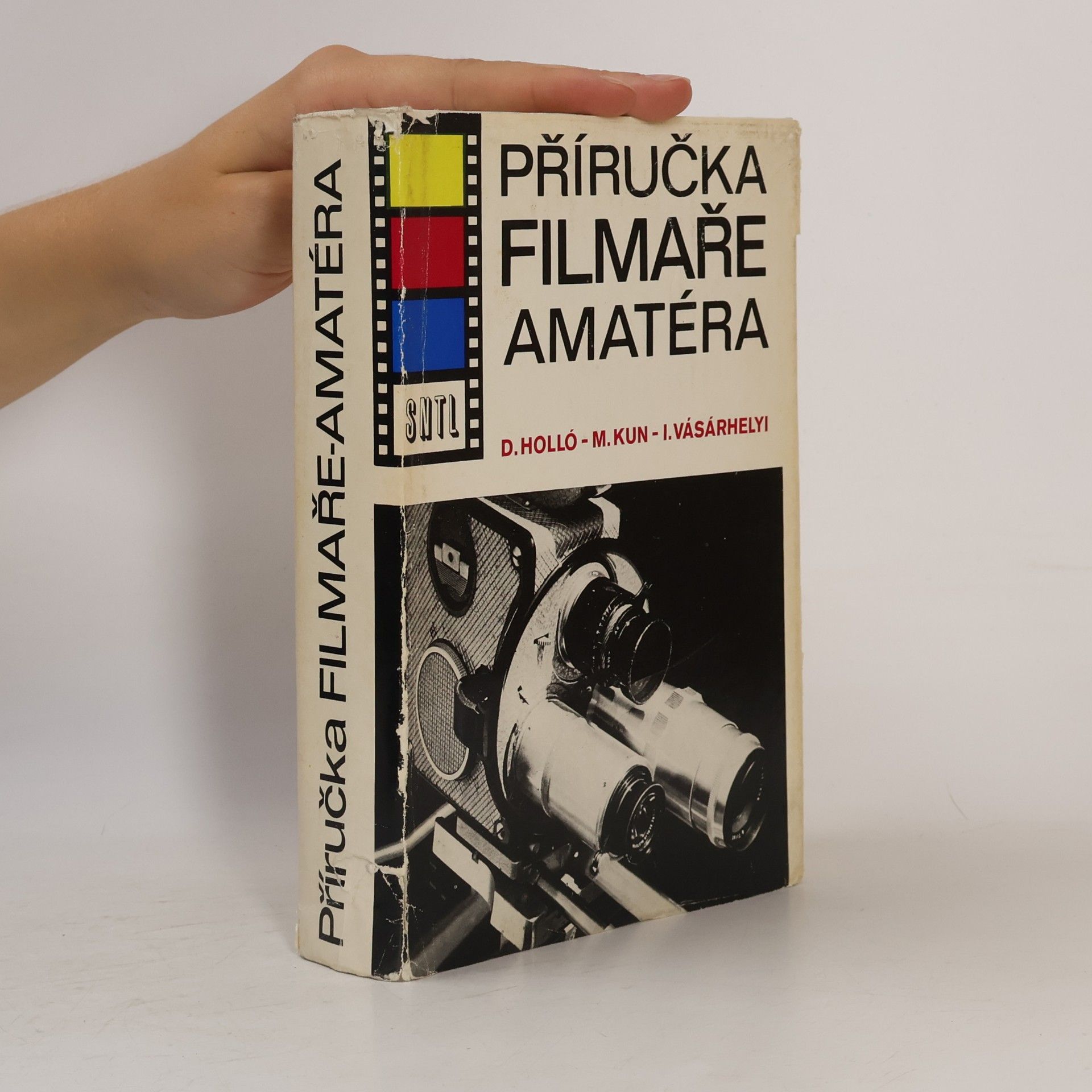 Dénes Holló Příručka filmaře amatéra