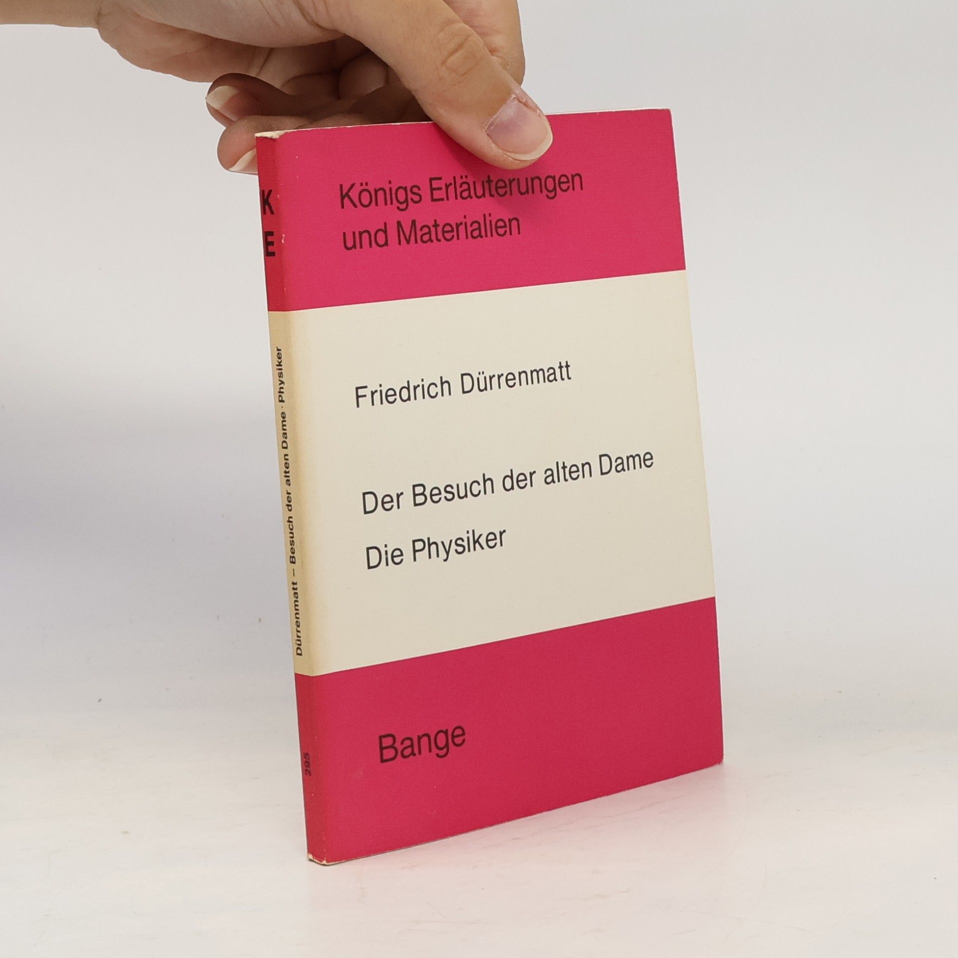 Der Besuch der alten Dame. Die Physiker