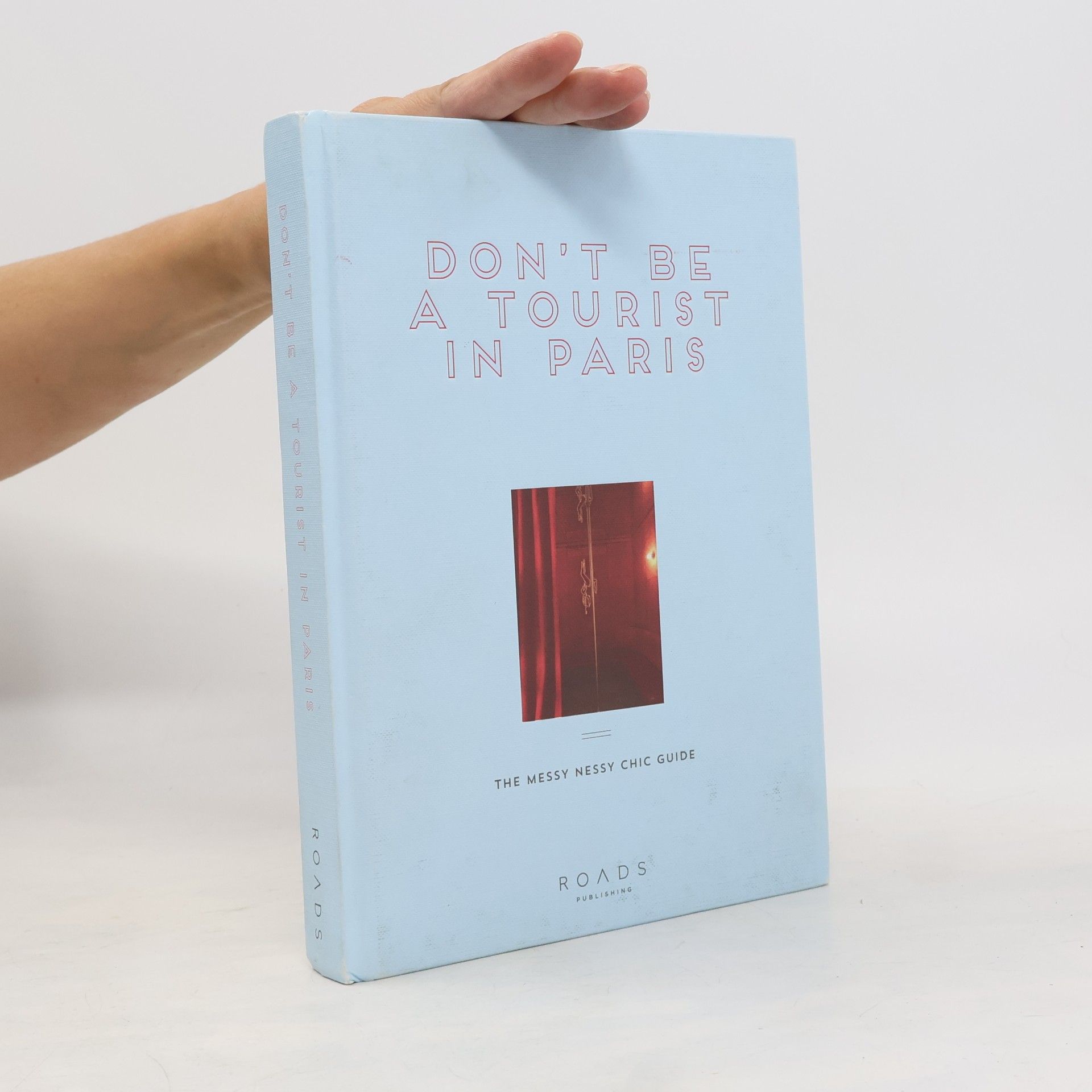Vanessa Grall Don't Be a Tourist in Paris