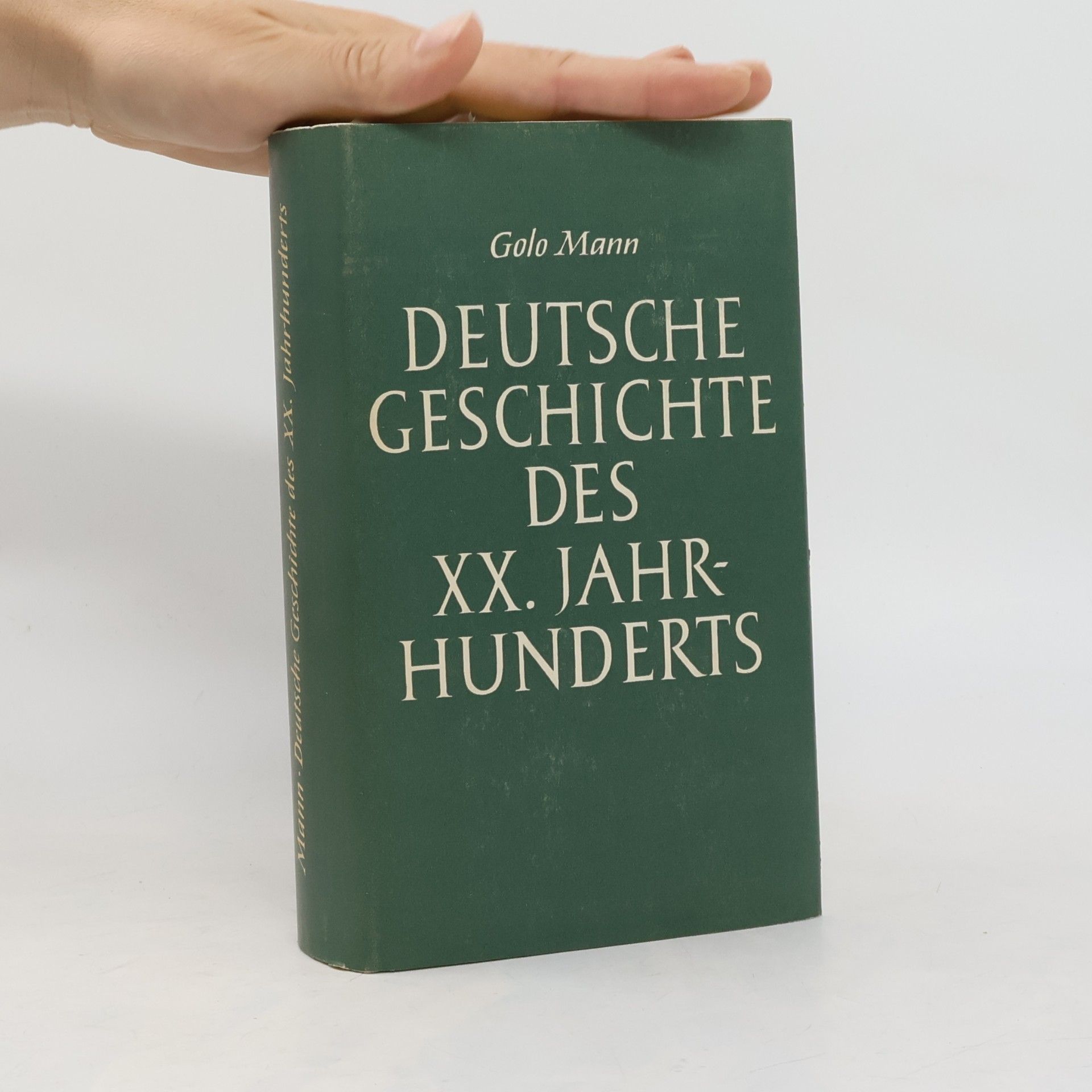 Golo Mann Deutsche Geschichte des XX. Jahrhunderts