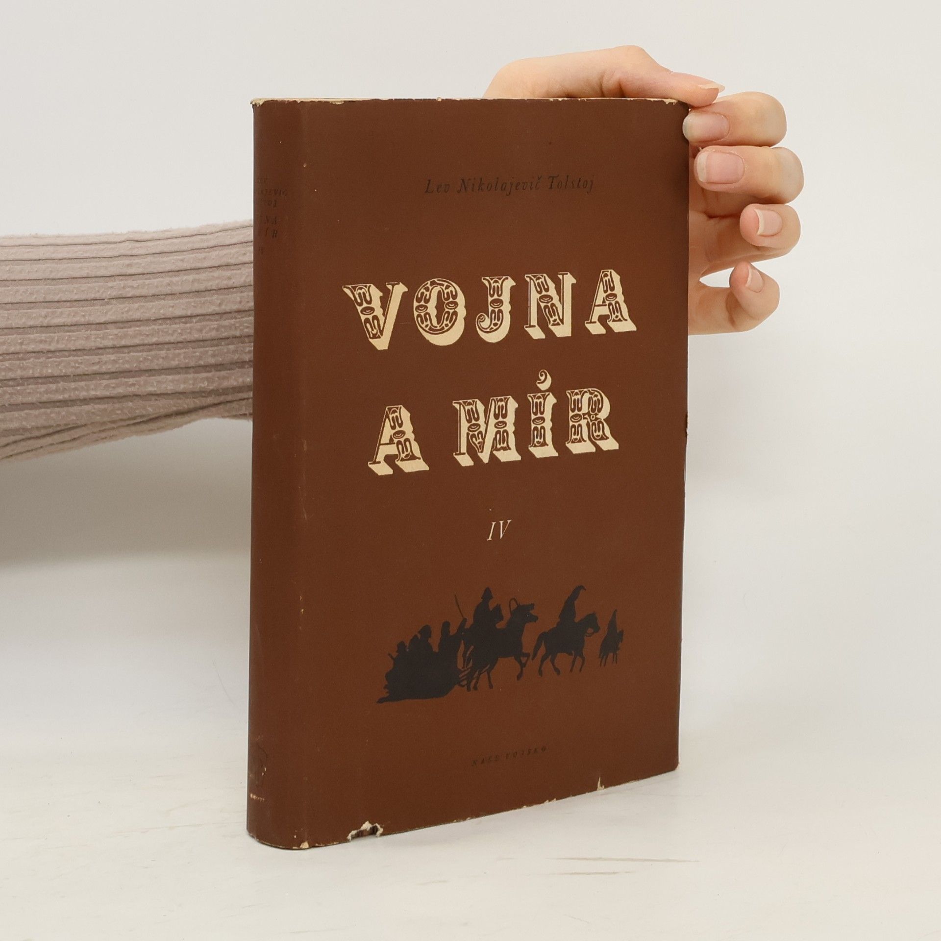 Lew Nikolajewitsch Tolstoi Vojna a mír IV.