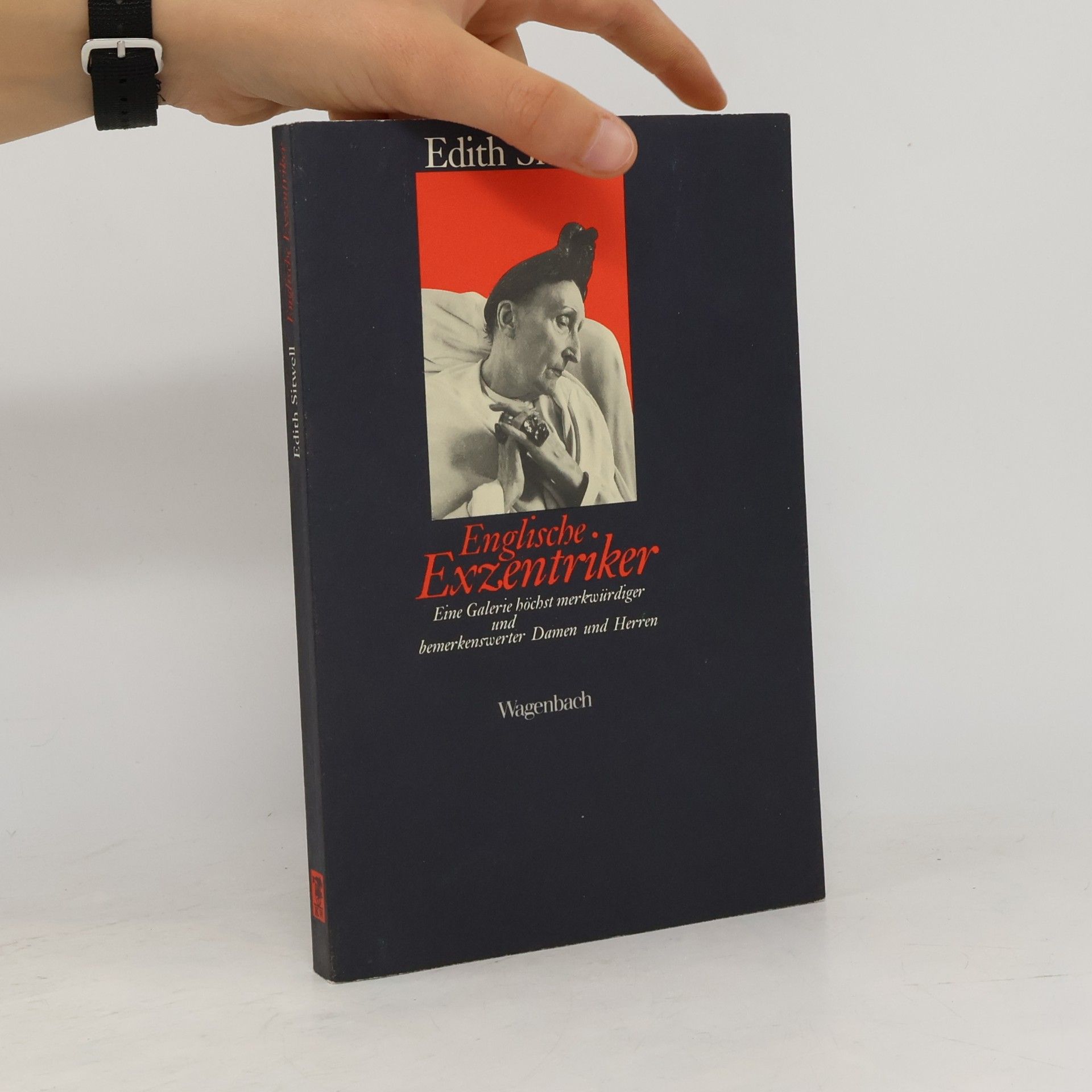 Edith Sitwell Englische Exzentriker. Eine Galerie höchst merkwürdiger und bemerkenswerter Damen und Herren