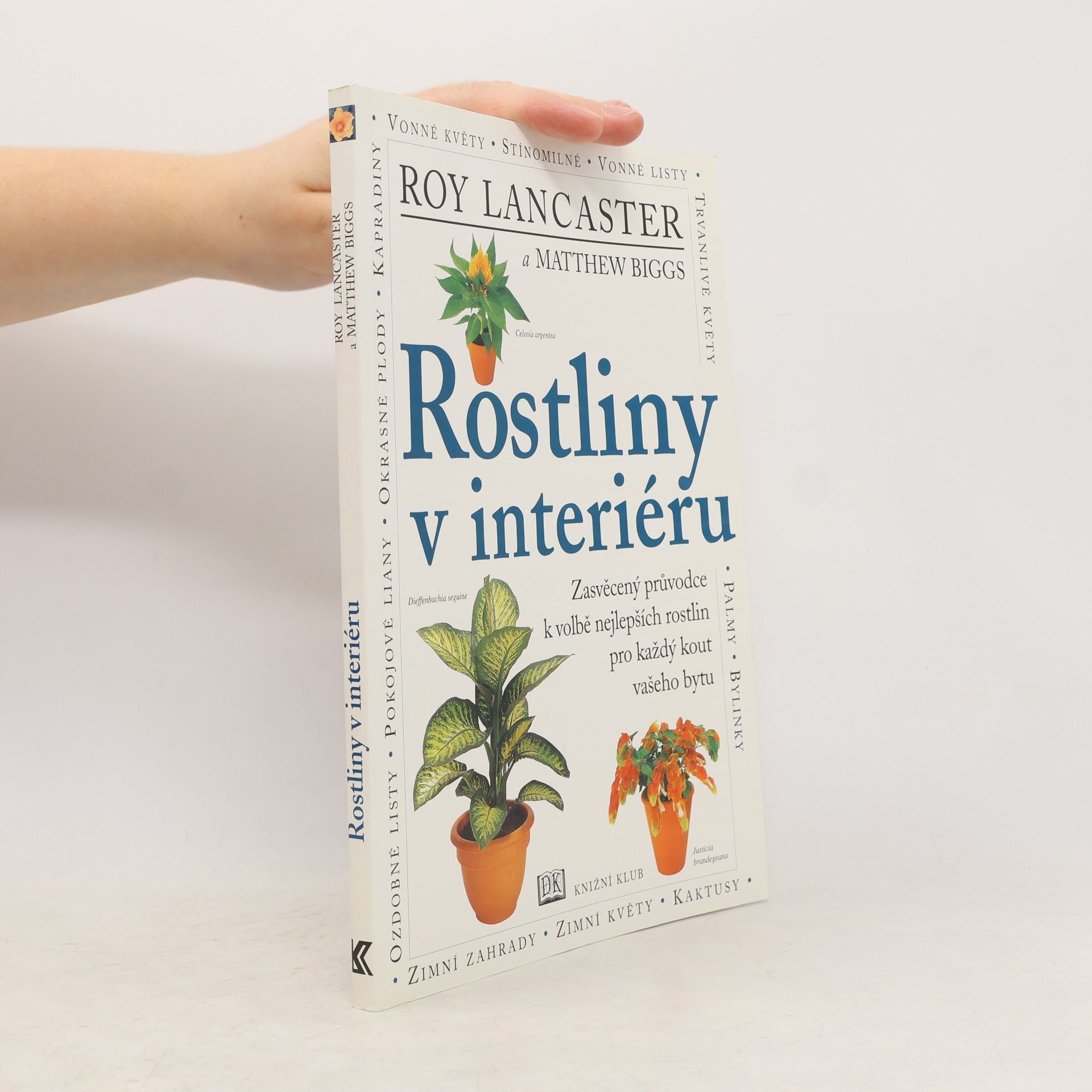 Matthew Biggs Rostliny v interiéru