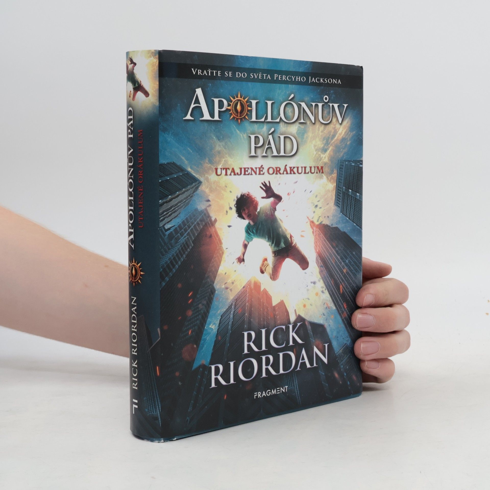 Rick Riordan Apollónův pád. Utajené orákulum