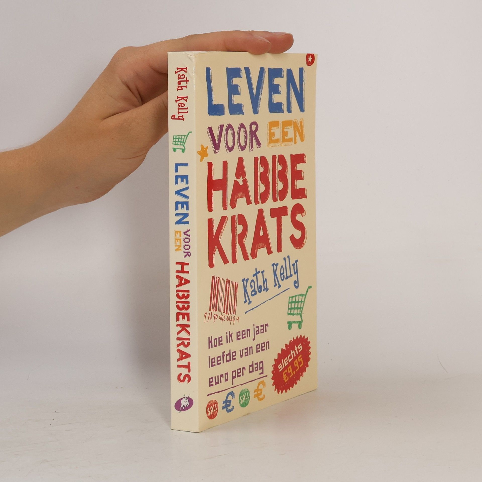 Kath Kelly Leven voor een habbekrats - Druk 1