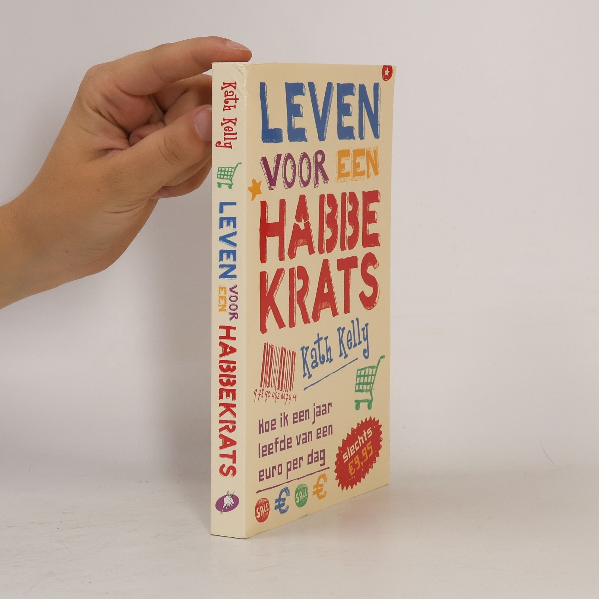 Kath Kelly Leven voor een habbekrats - Druk 1