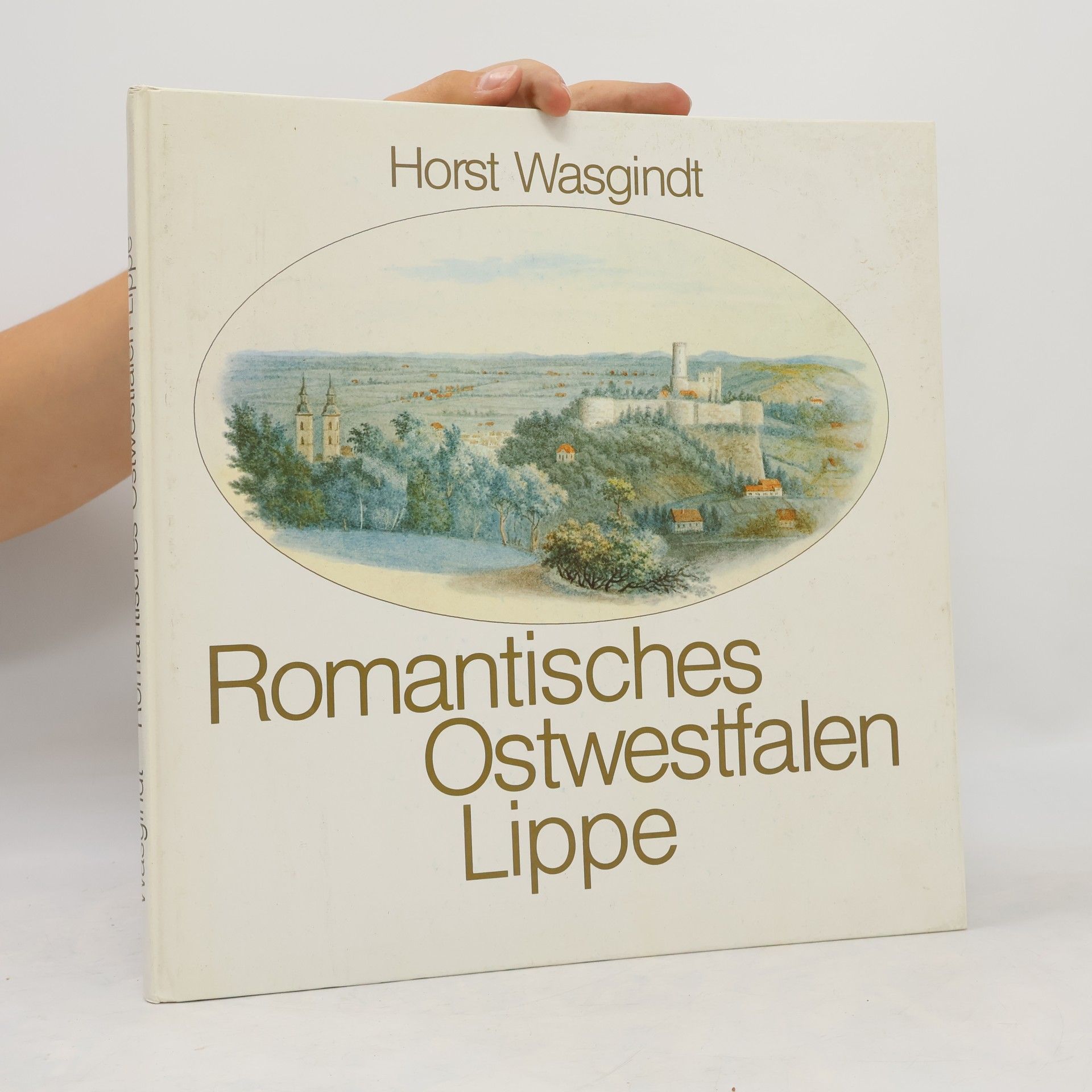 Horst Wasgindt Romantisches Ostwestfalen-Lippe