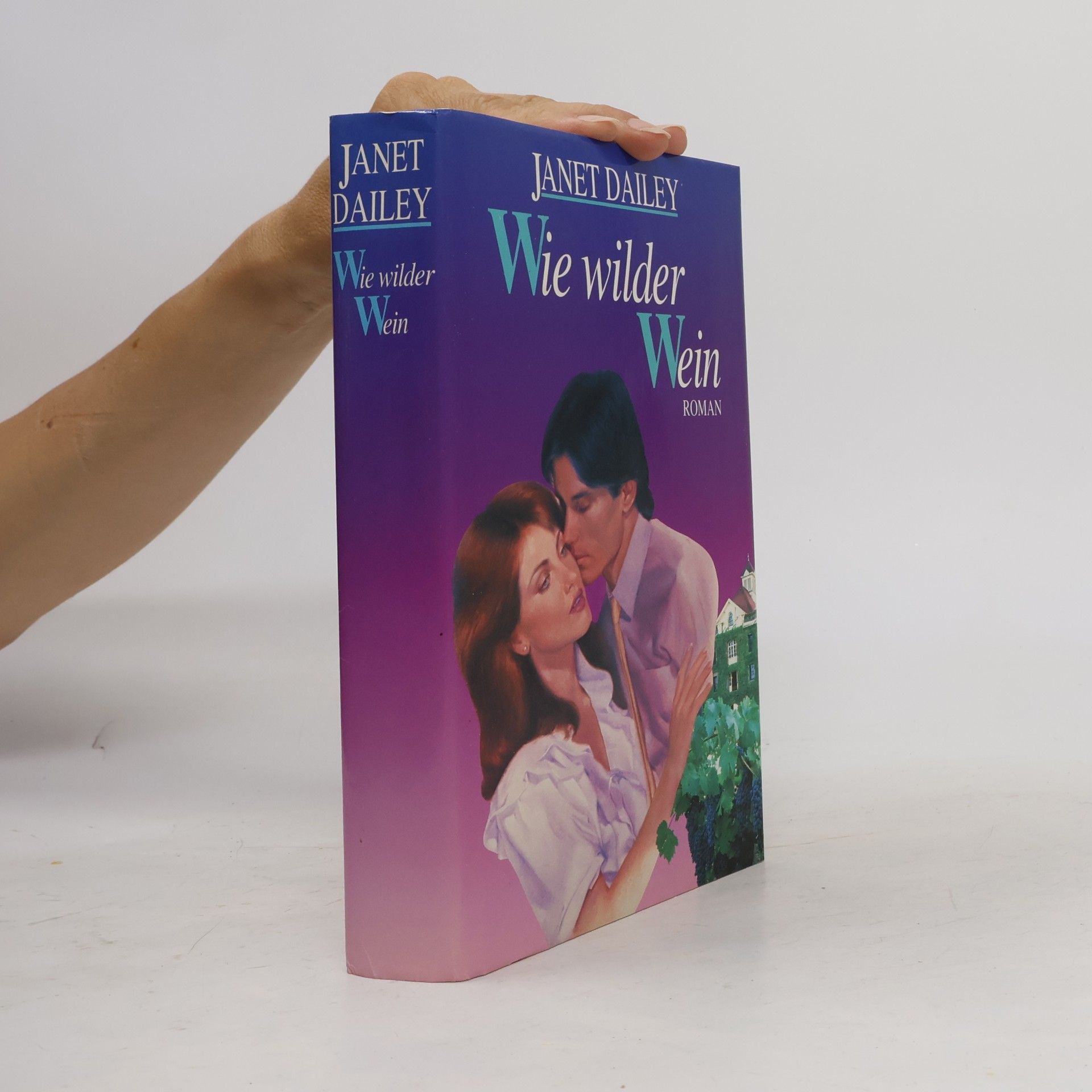 Janet Dailey Wie Wilder Wein