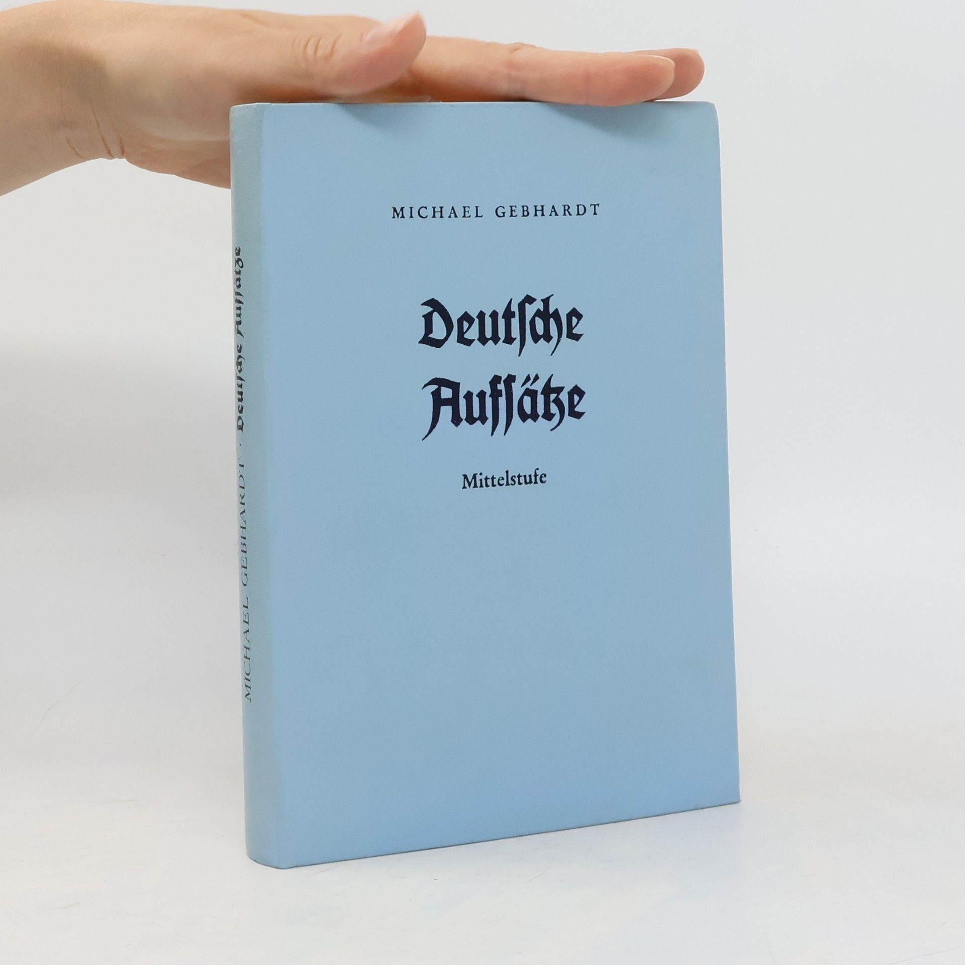 Michael Gebhardt Deutsche Aufsätze
