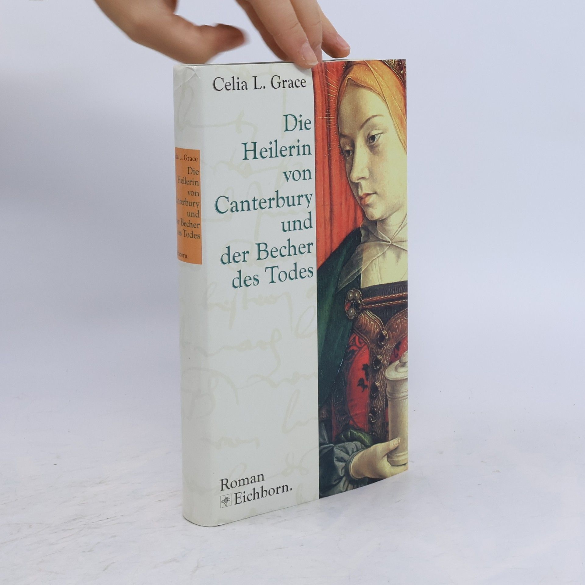 Paul Charles Doherty Die Heilerin von Canterbury und der Becher des Todes