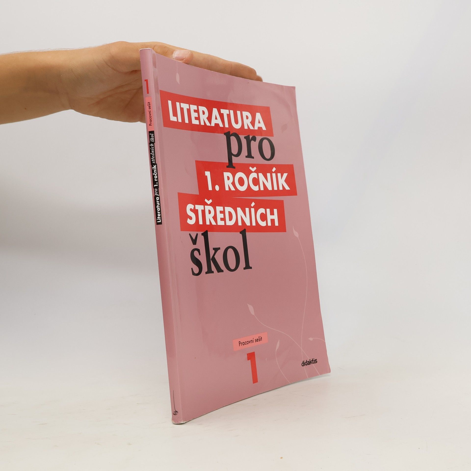 Kolektiv autorů Literatura pro 1. ročník středních škol. Pracovní sešit