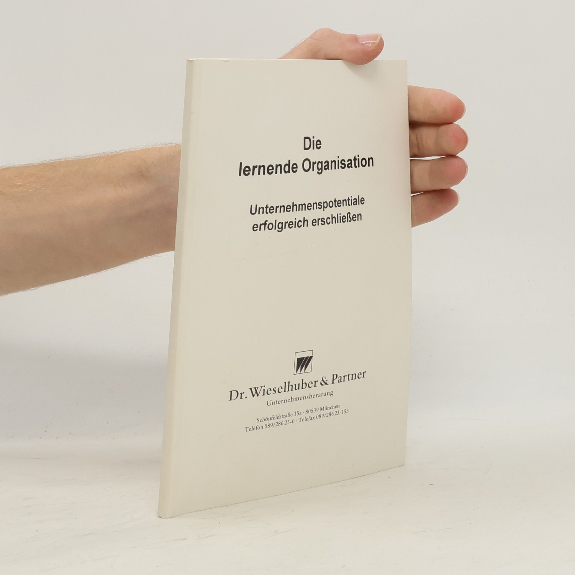 Autorenkollektiv Die lernende Organisation