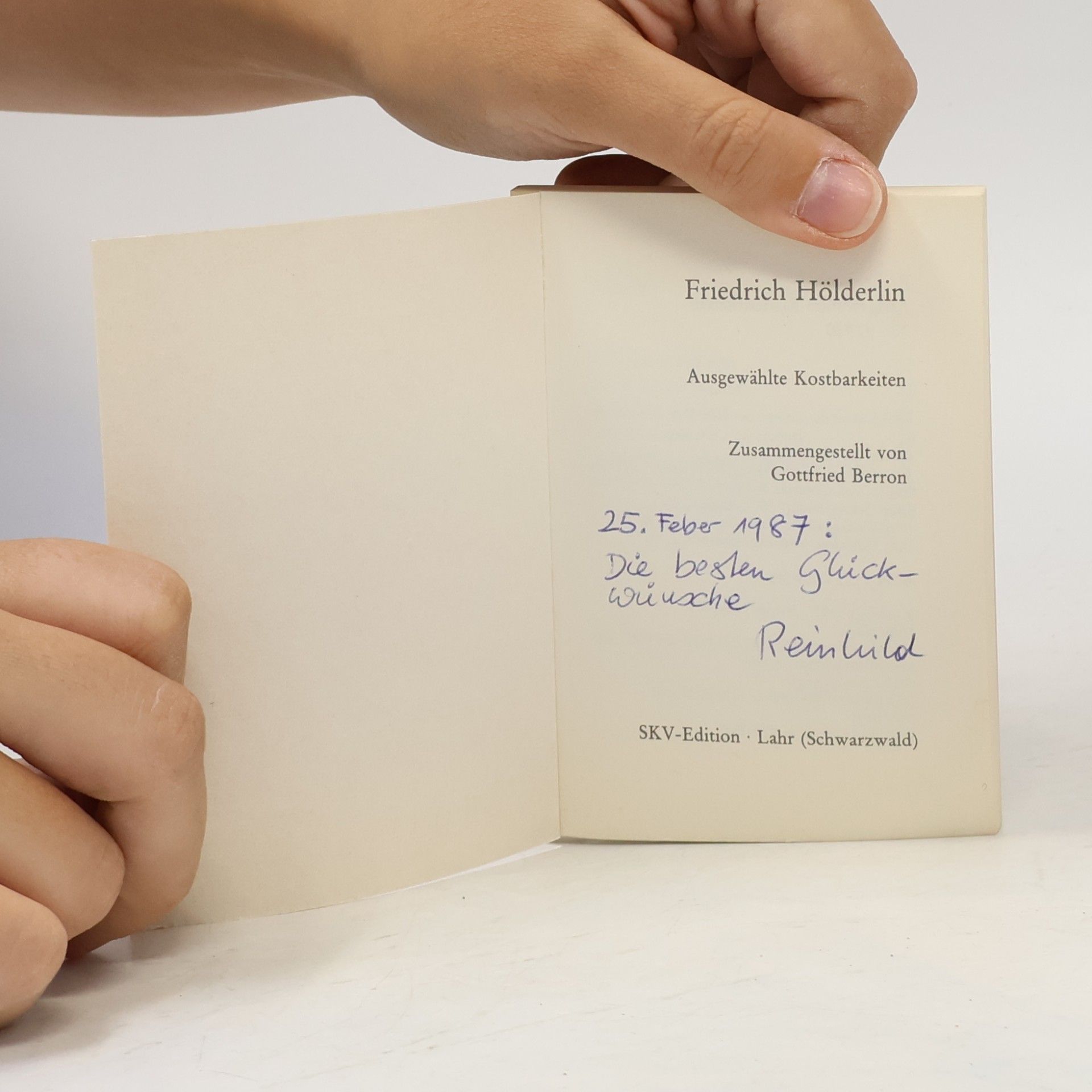 Friedrich Hölderlin Ausgewählte Kostbarkeiten
