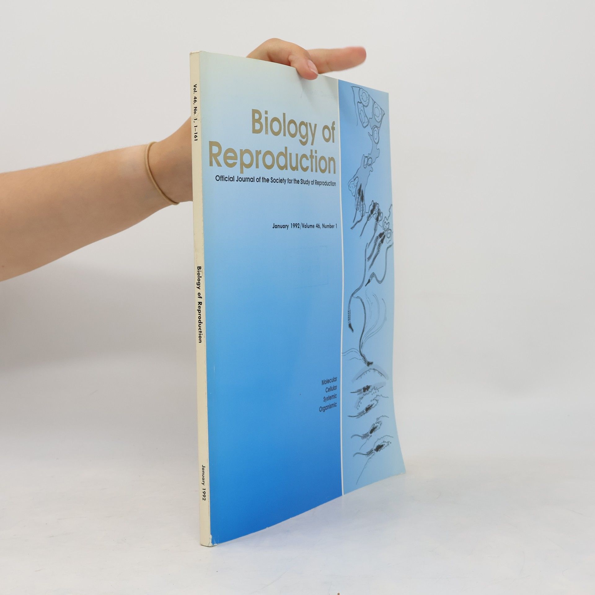 Various authors Biology of Reproduction 1/1992, Vol. 46, Number 1