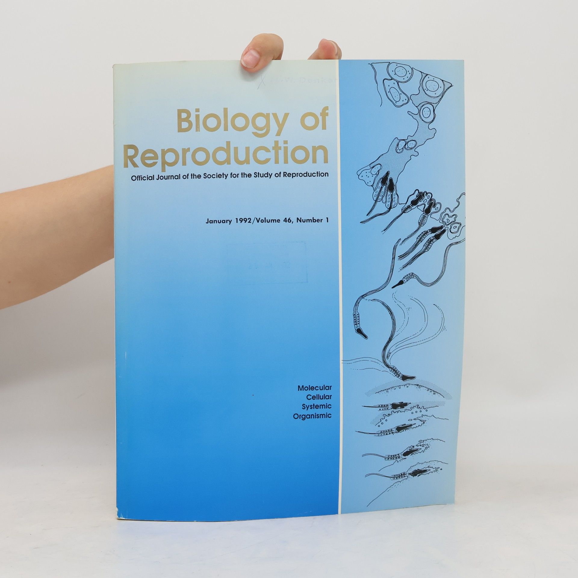 Various authors Biology of Reproduction 1/1992, Vol. 46, Number 1