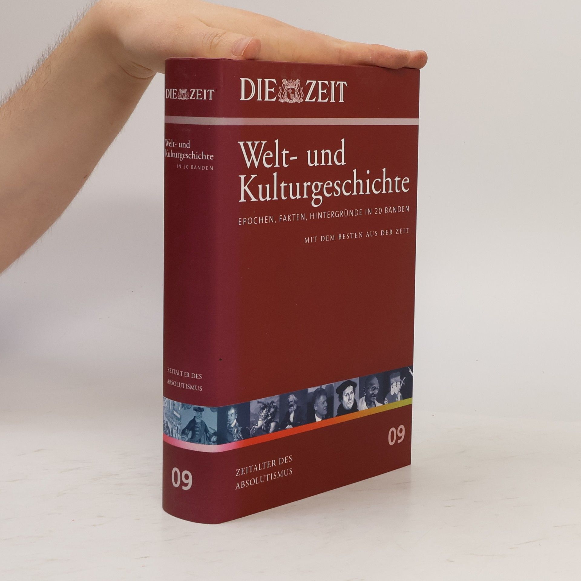 Collectif d'auteurs Die Zeit, Welt- und Kulturgeschichte 09: Zeitalter des Absolutismus