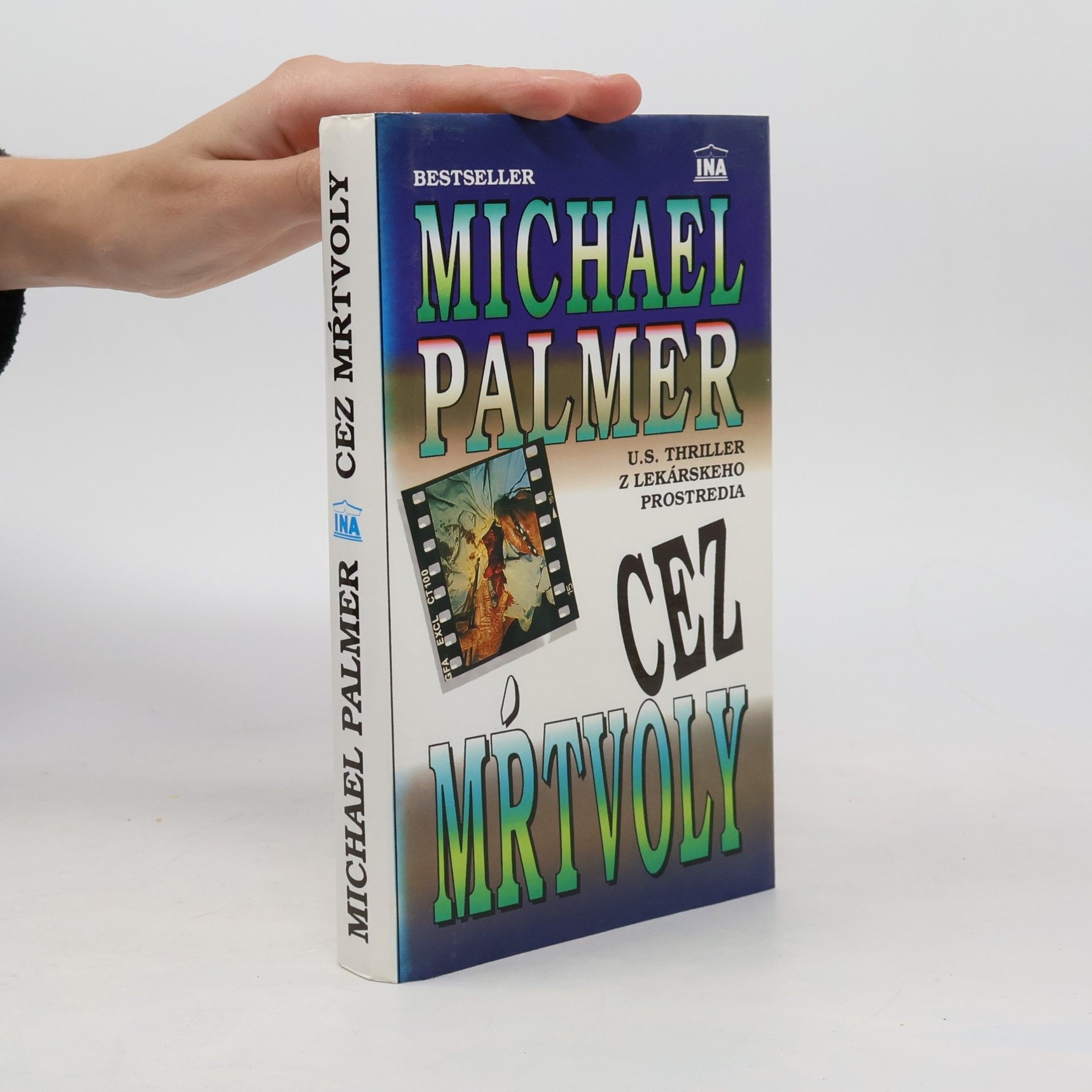 Michael Palmer Cez mŕtvoly