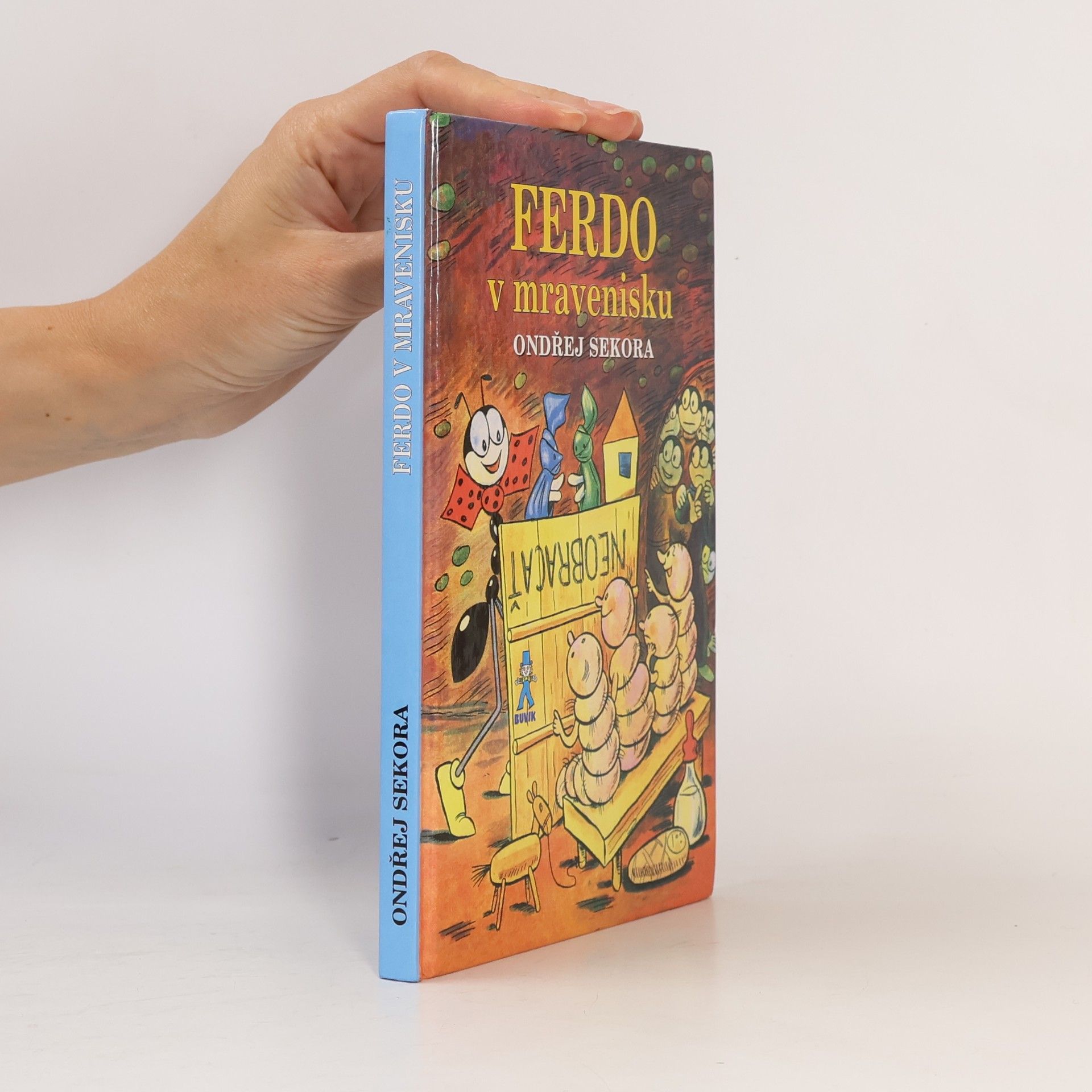 Ondřej Sekora Ferdo v mravenisku