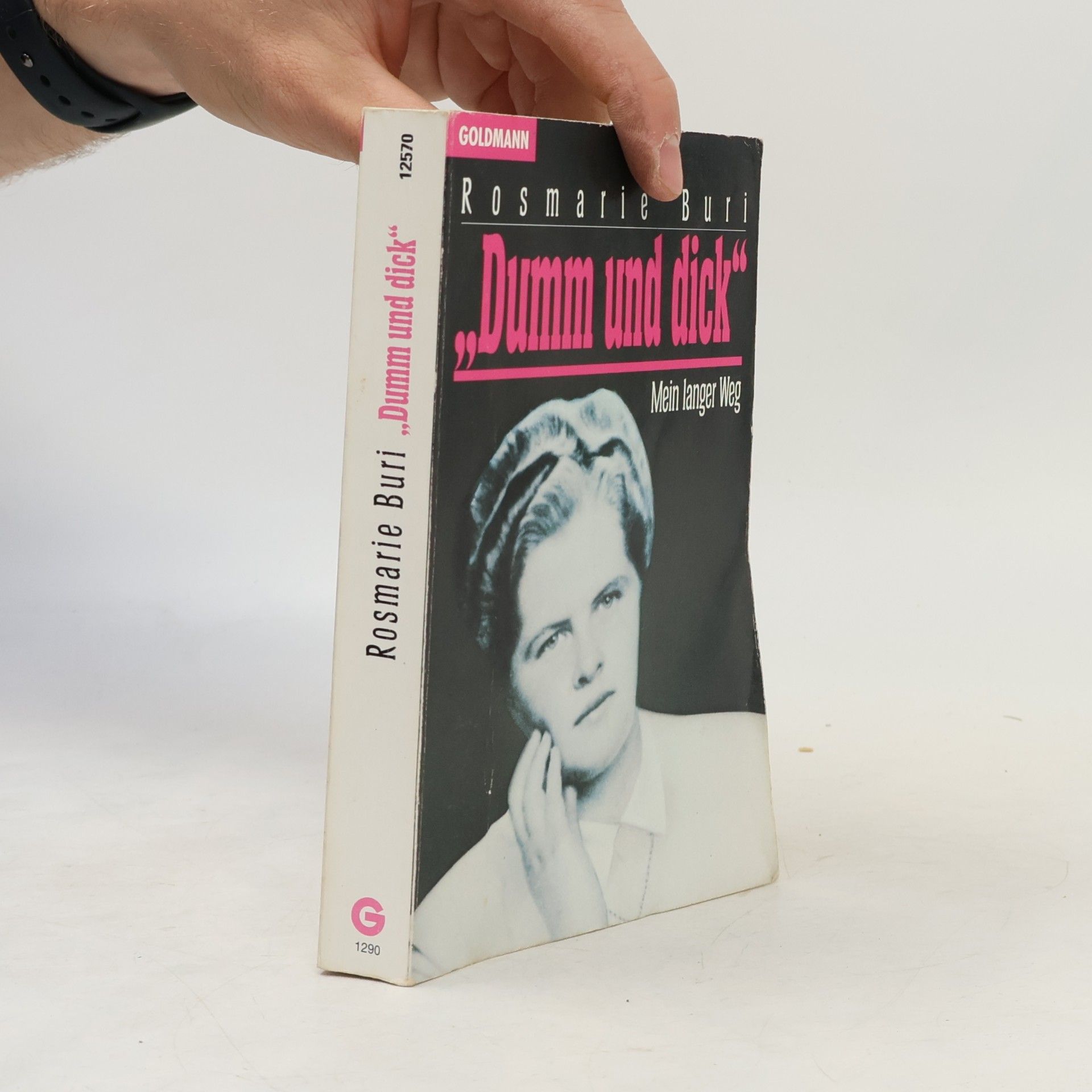 Rosmarie Buri "Dumm und dick"