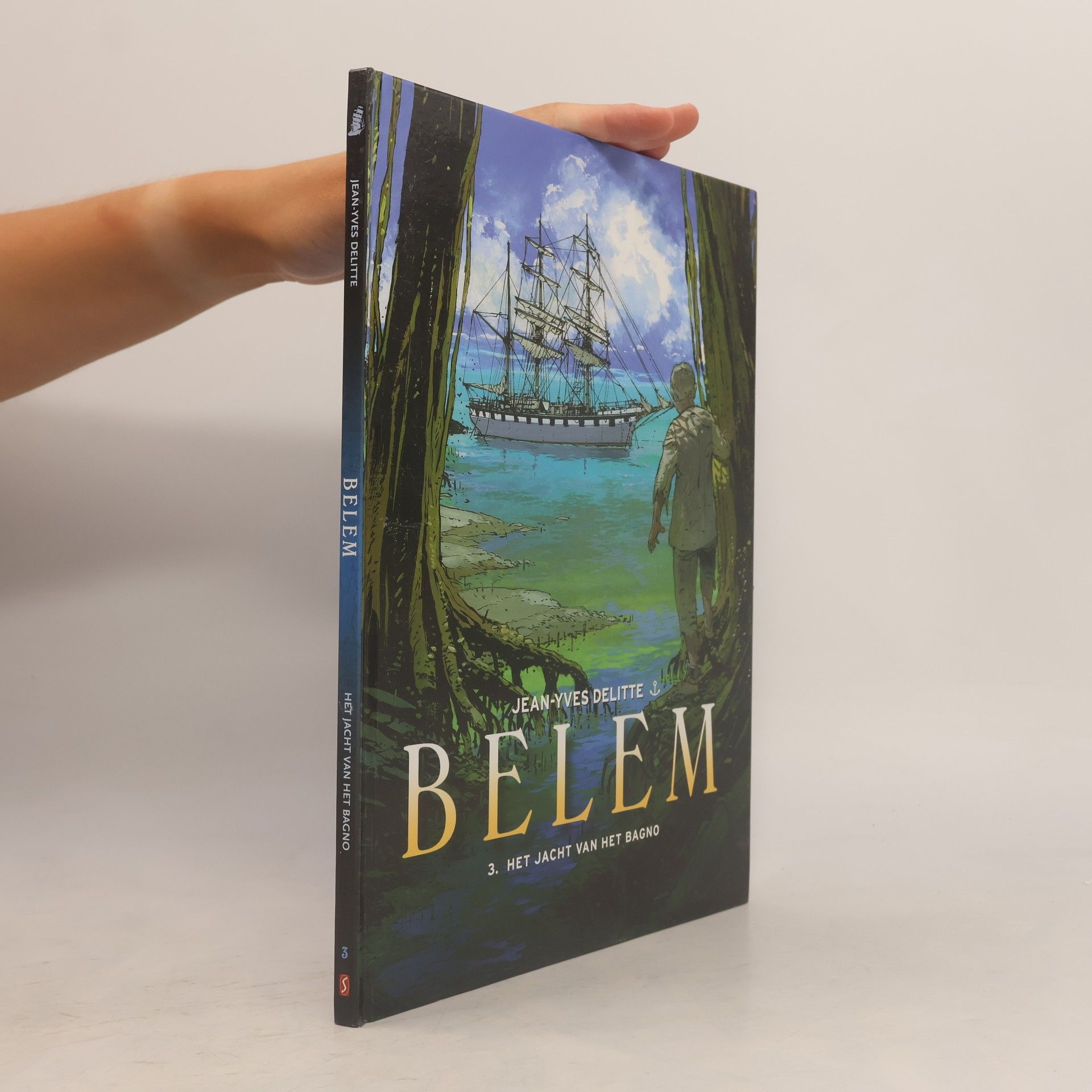 Jean-Yves Delitte Belem - 3: Het jacht van het bagno